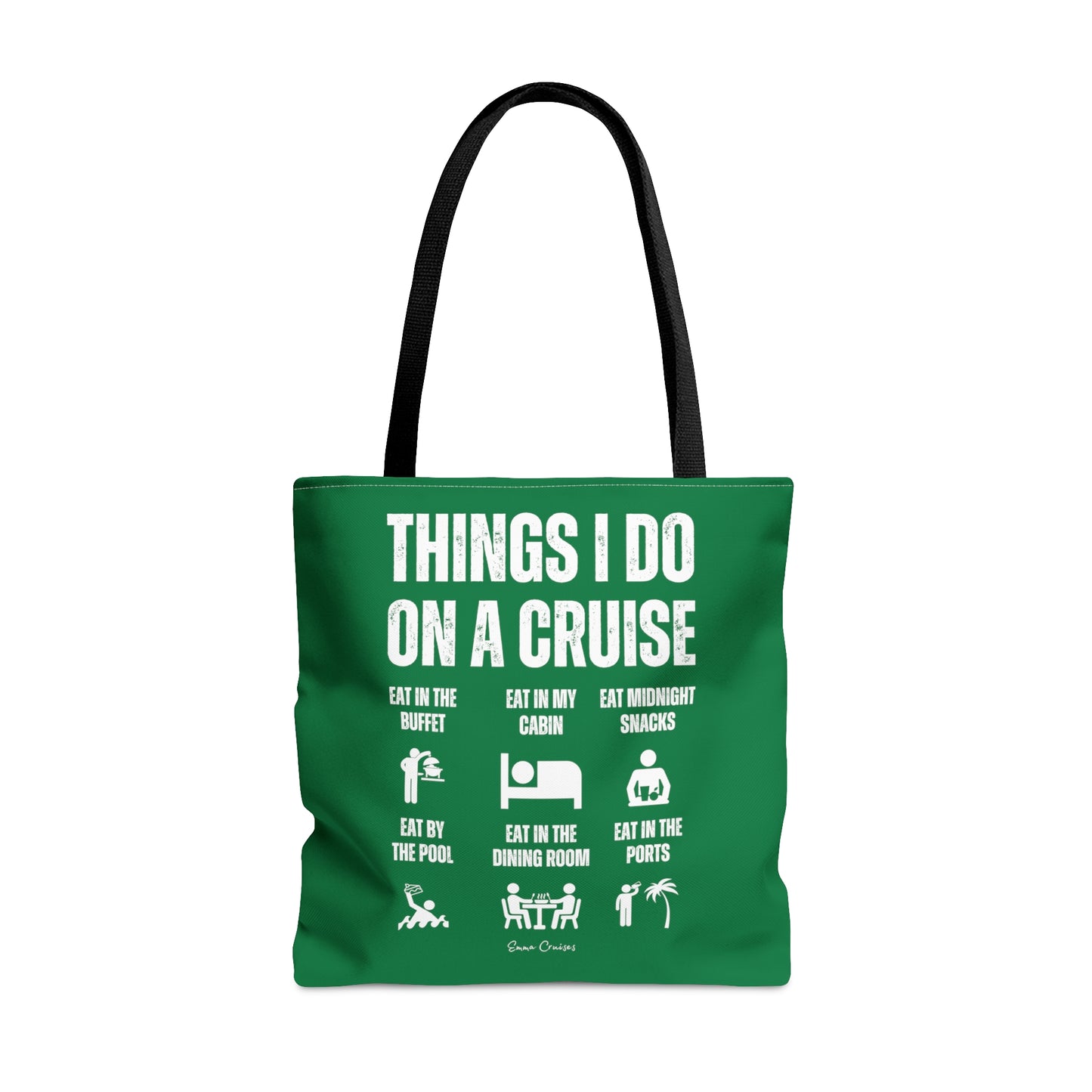 Things I Do on a Cruise - Bag