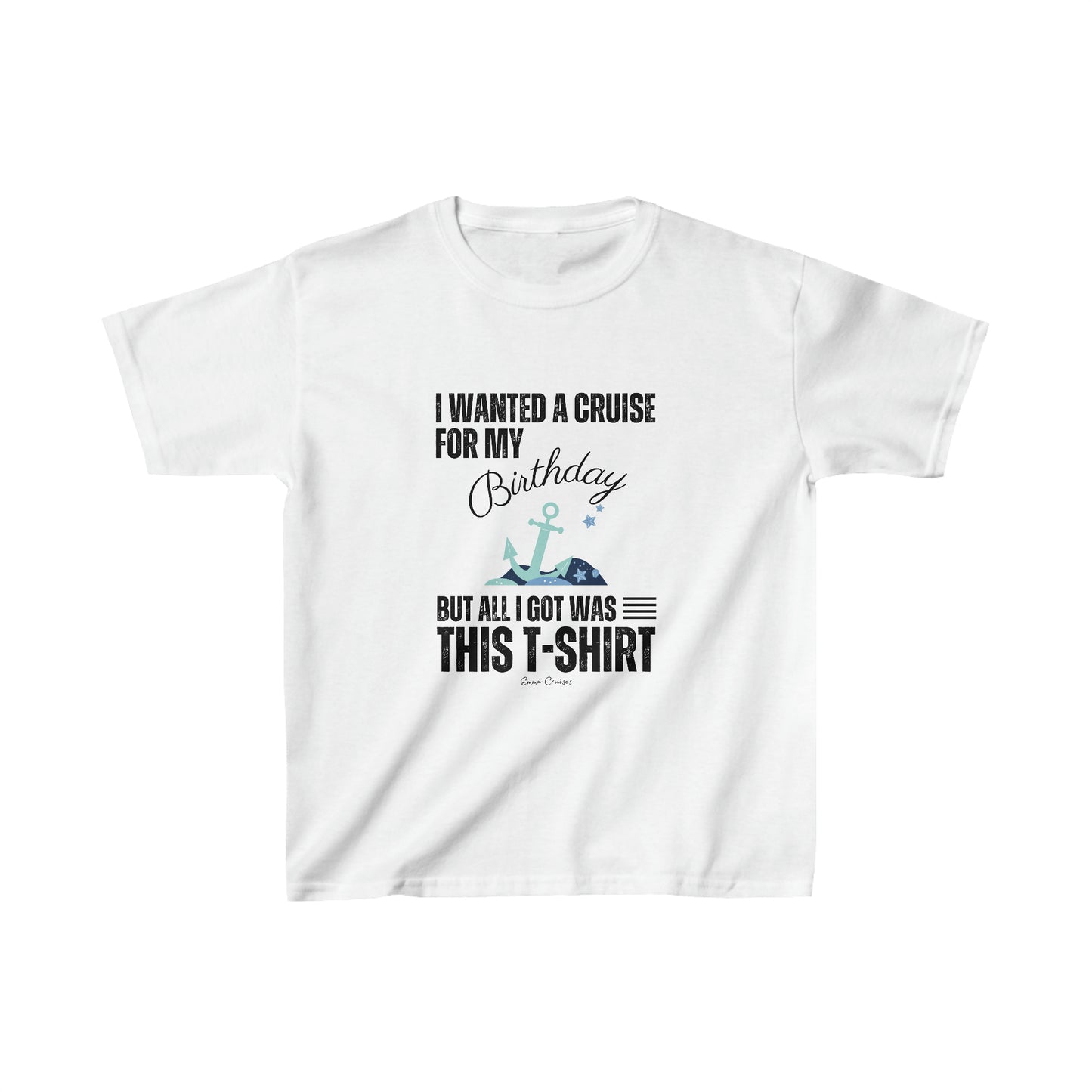 Ich wollte eine Kreuzfahrt zu meinem Geburtstag – Unisex-T-Shirt für Kinder