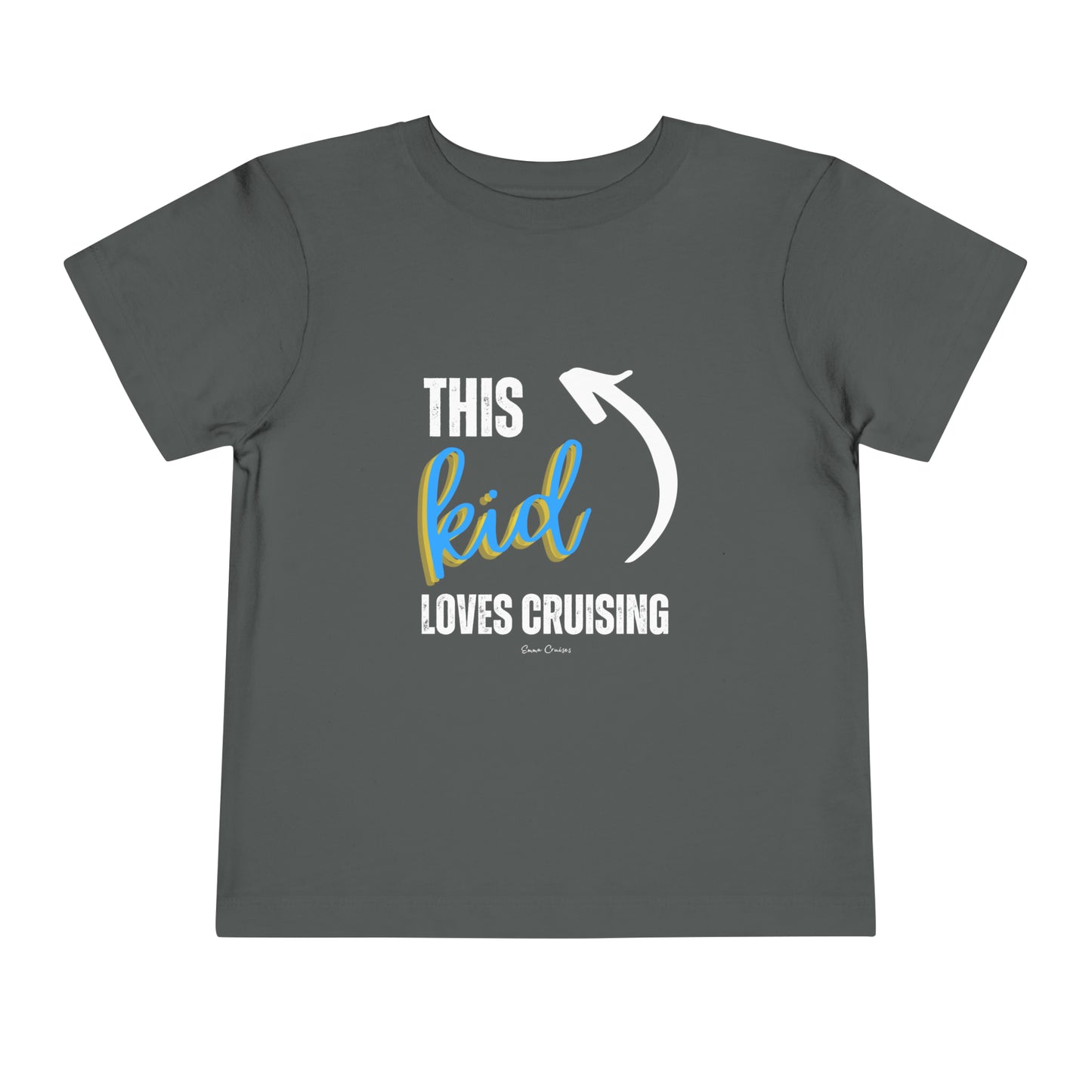 This Kid Loves Cruising - Toddler UNISEX T-Shirt