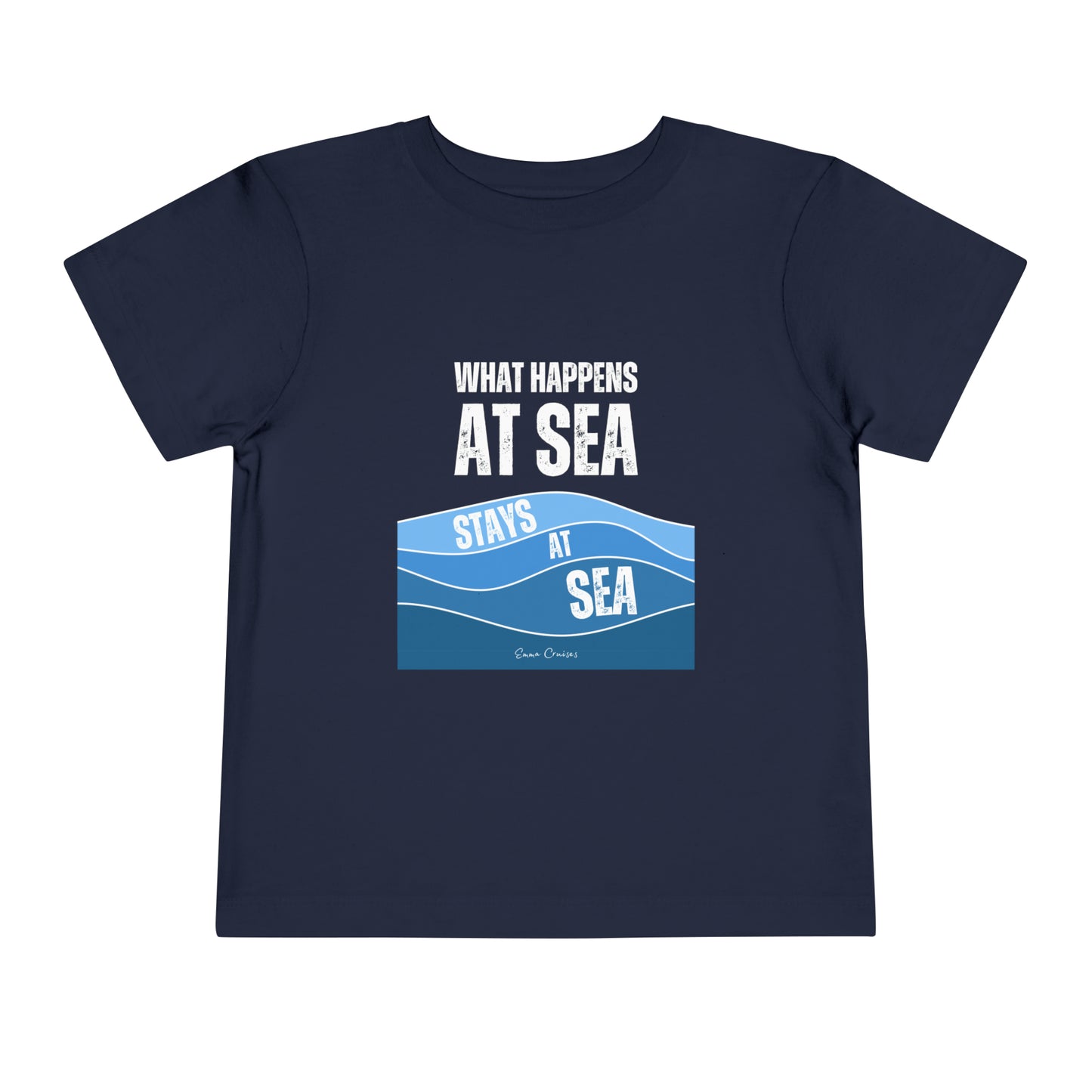 What Happens at Sea - Toddler UNISEX T-Shirt