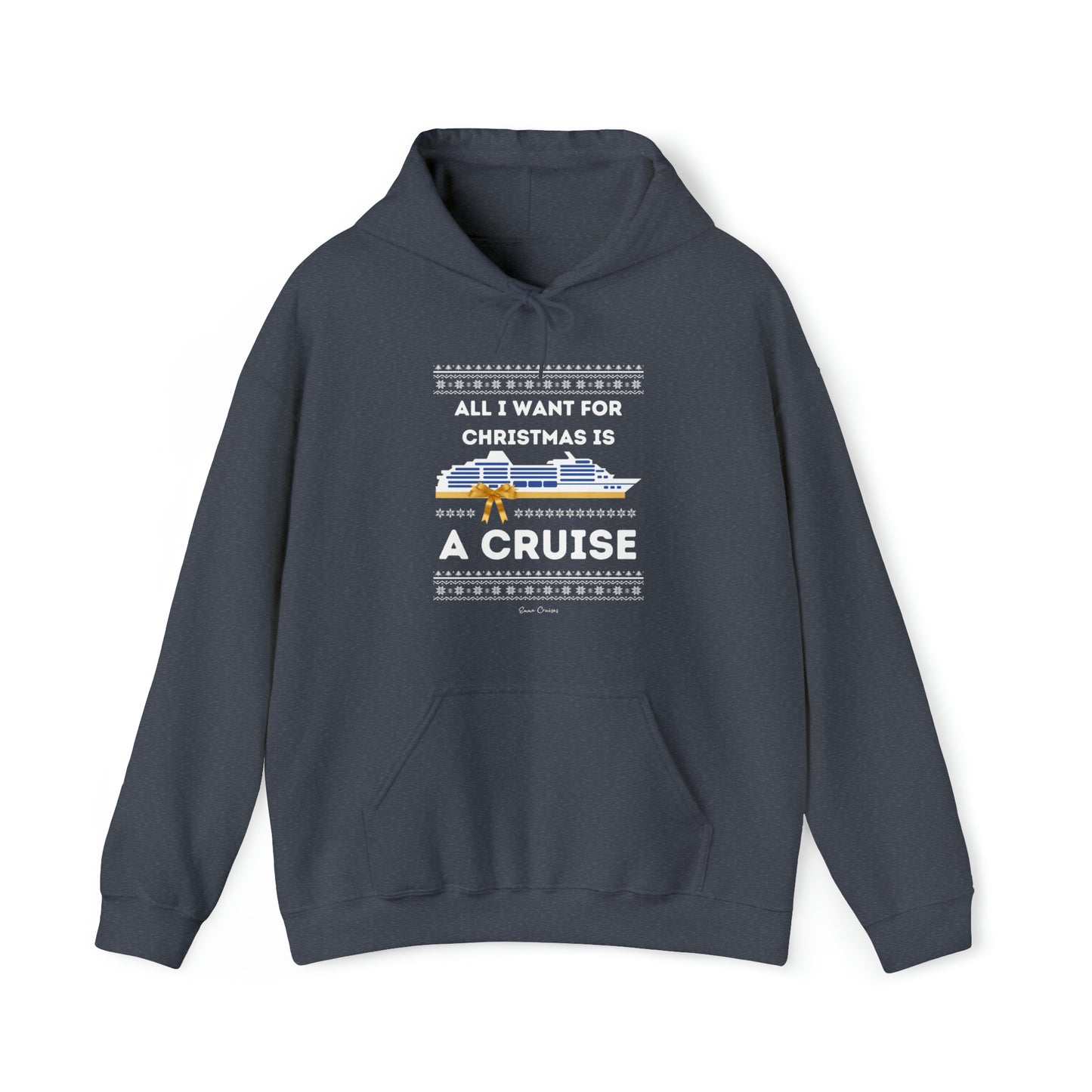 All I Want for Christmas - UNISEX Hoodie