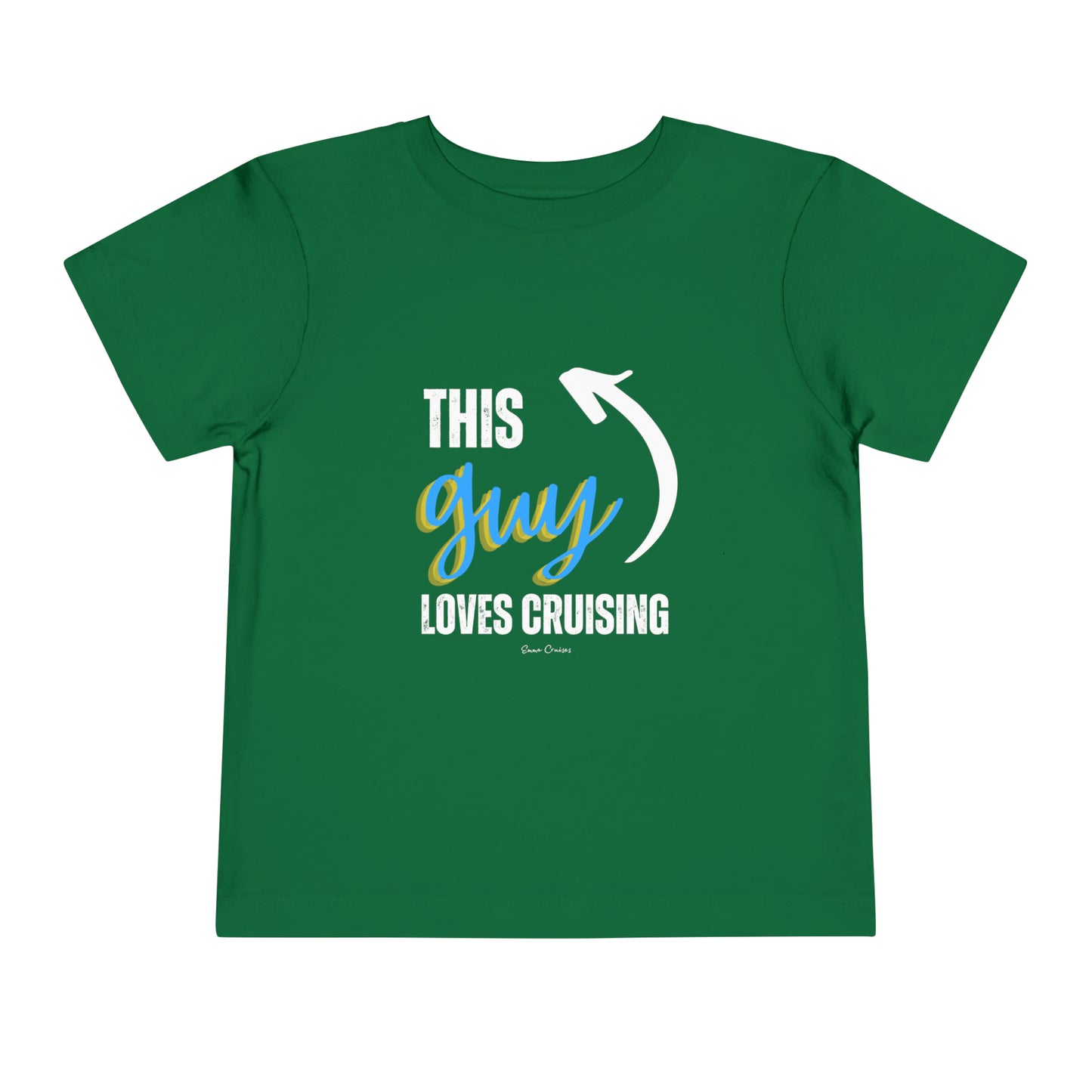 This Guy Loves Cruising - Toddler UNISEX T-Shirt