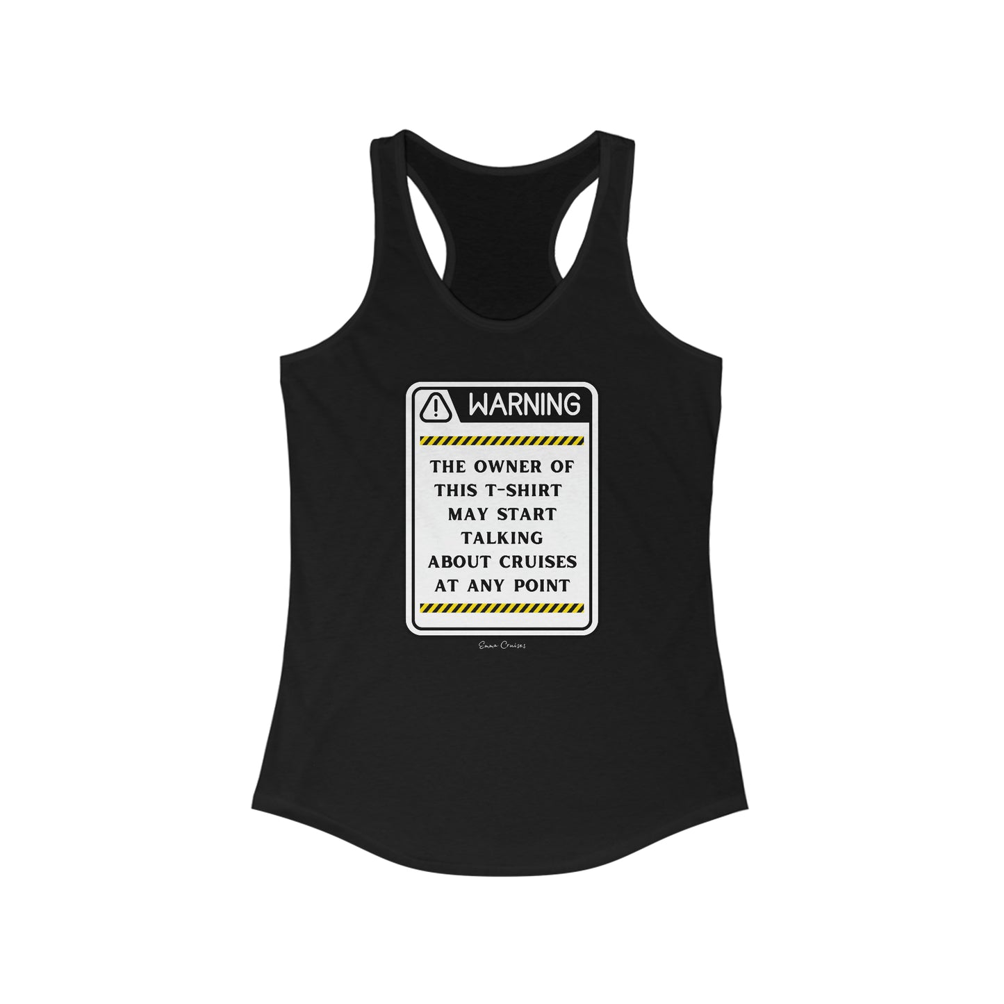 May Start Talking About Cruises - Tank Top