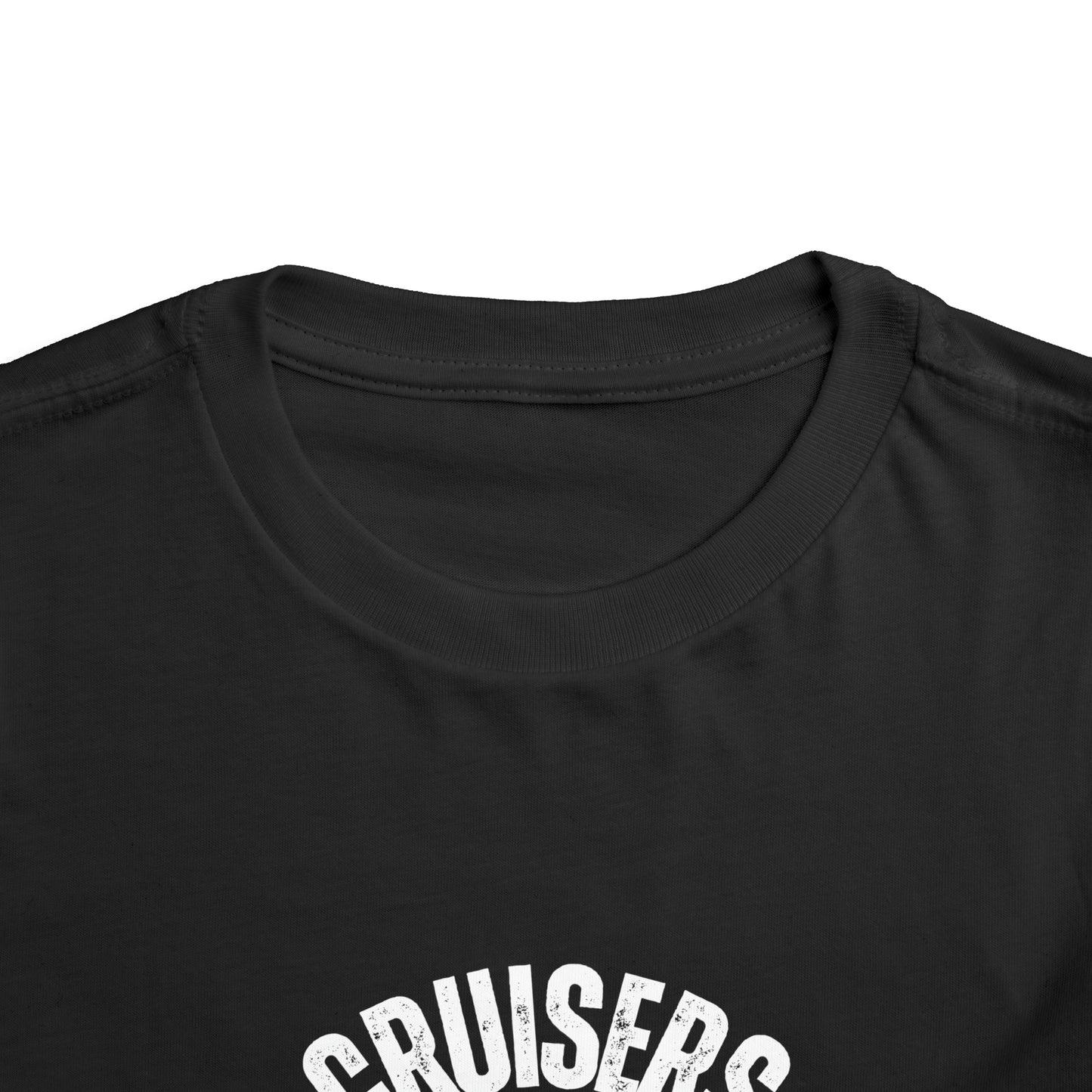 Cruisers Gonna Cruise - Toddler UNISEX T-Shirt