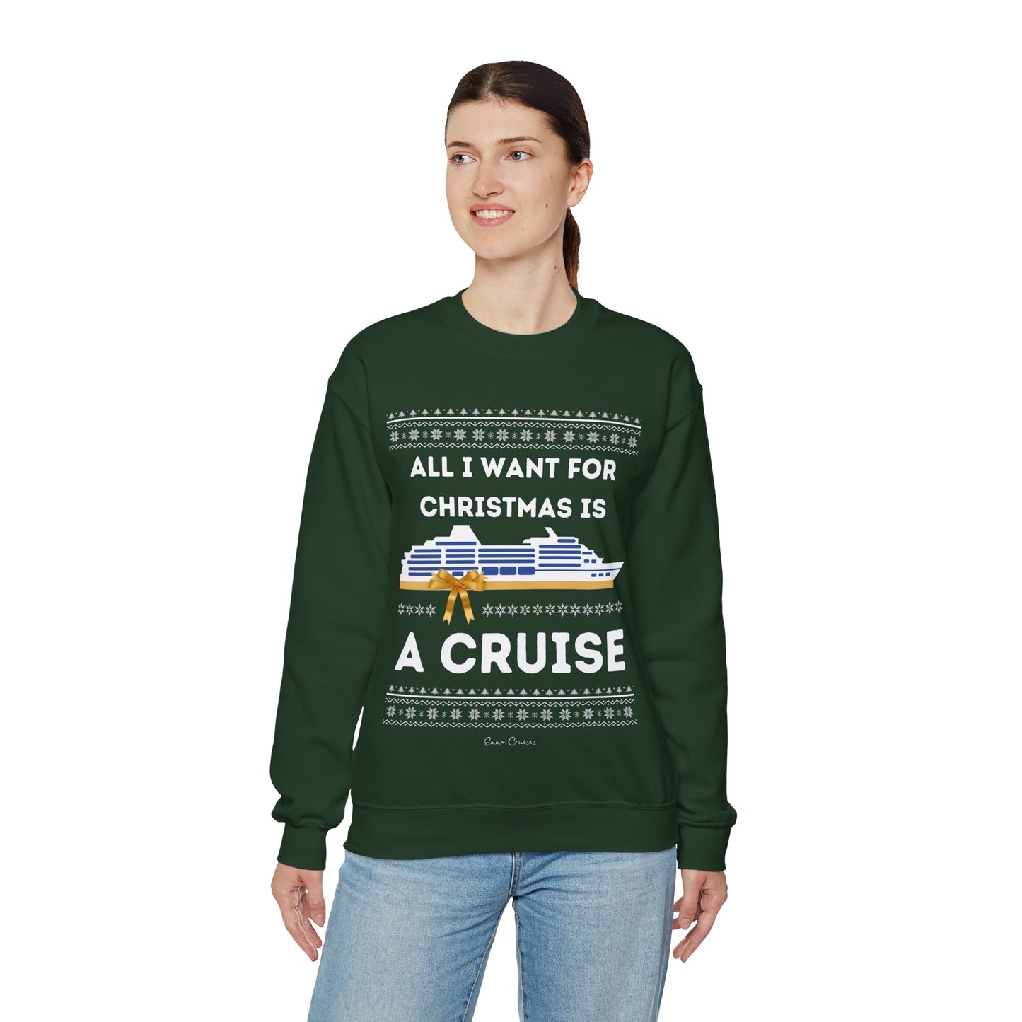 All I Want for Christmas - UNISEX Crewneck Sweatshirt