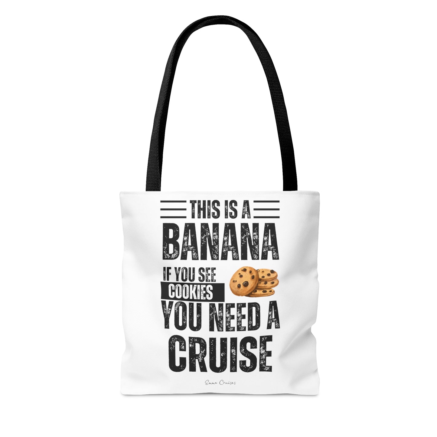 If You See a Cookie - Bag