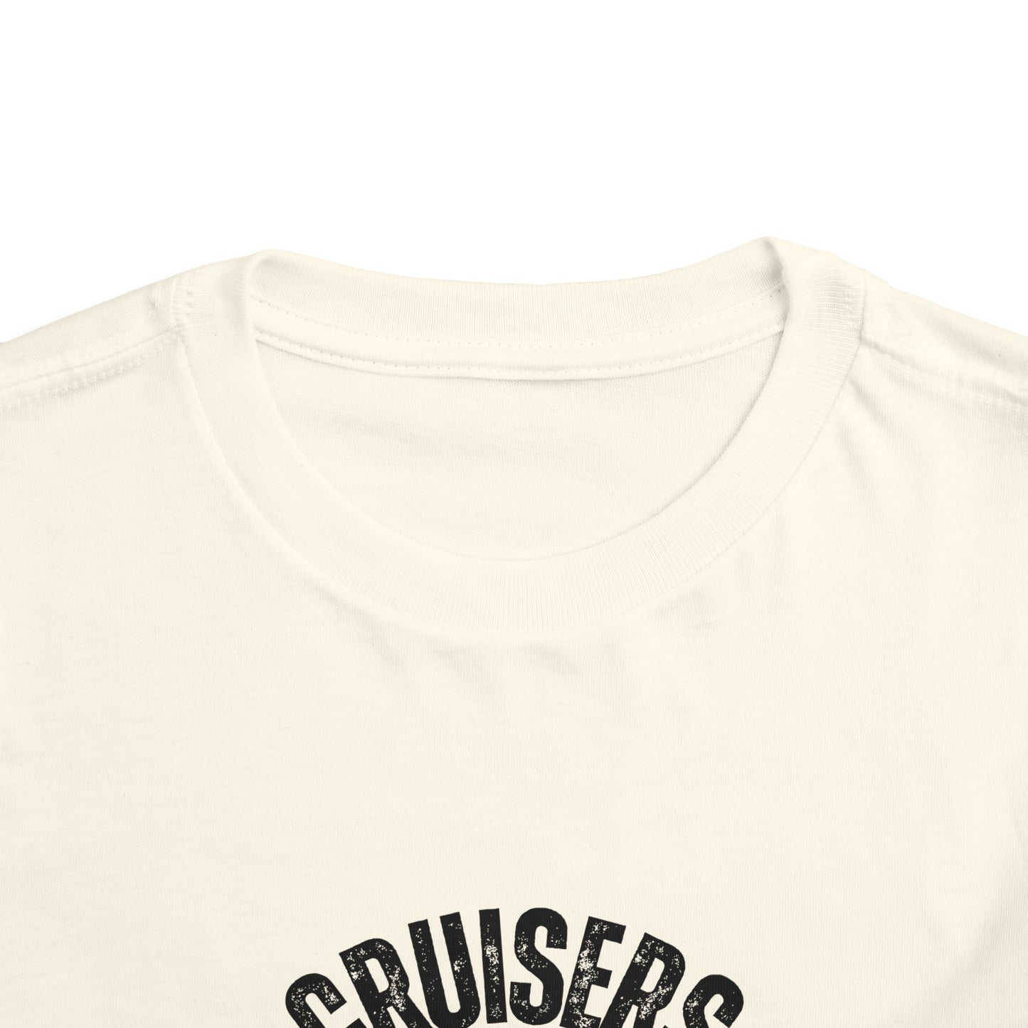 Cruisers Gonna Cruise - Toddler UNISEX T-Shirt
