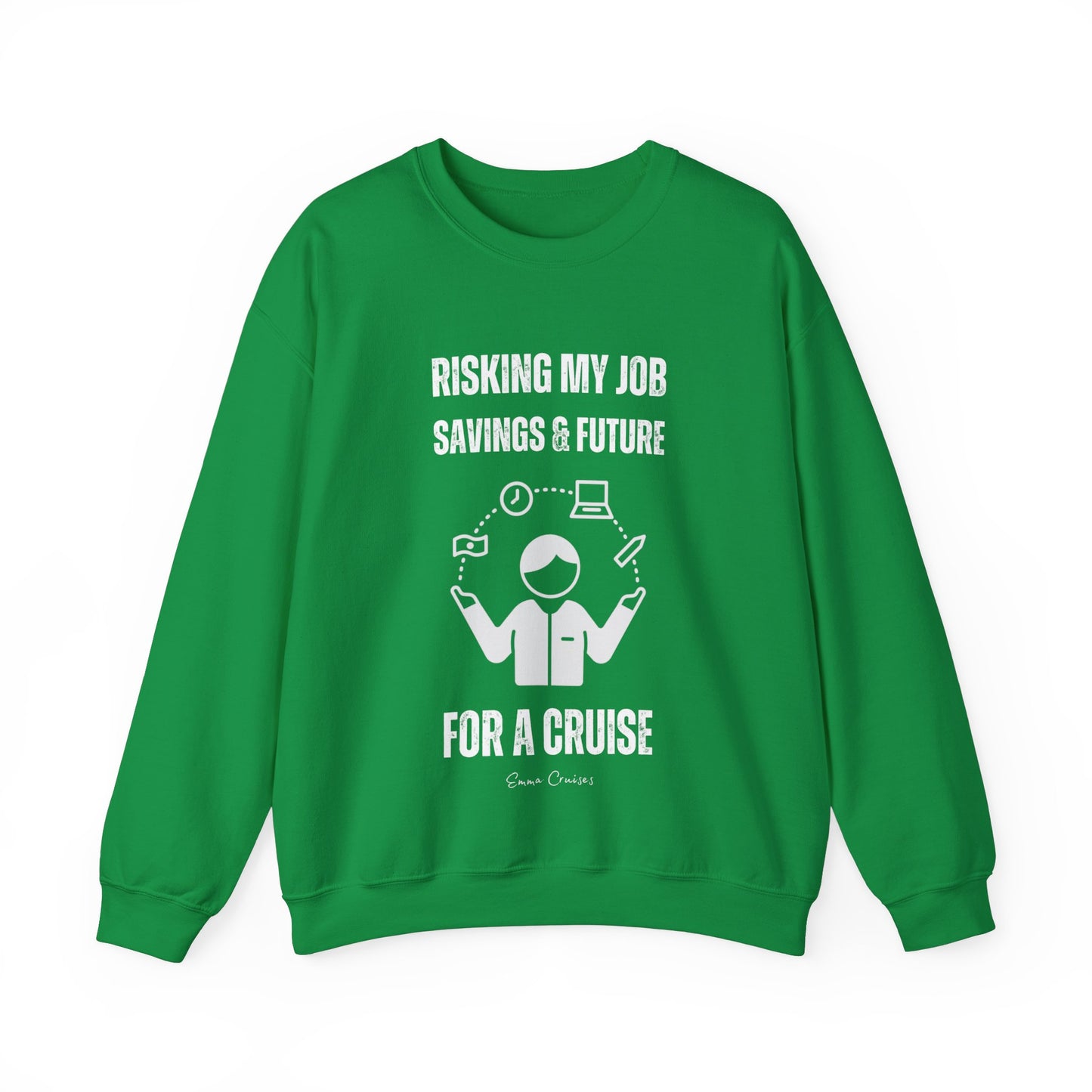Risking Everything for a Cruise - UNISEX Crewneck Sweatshirt