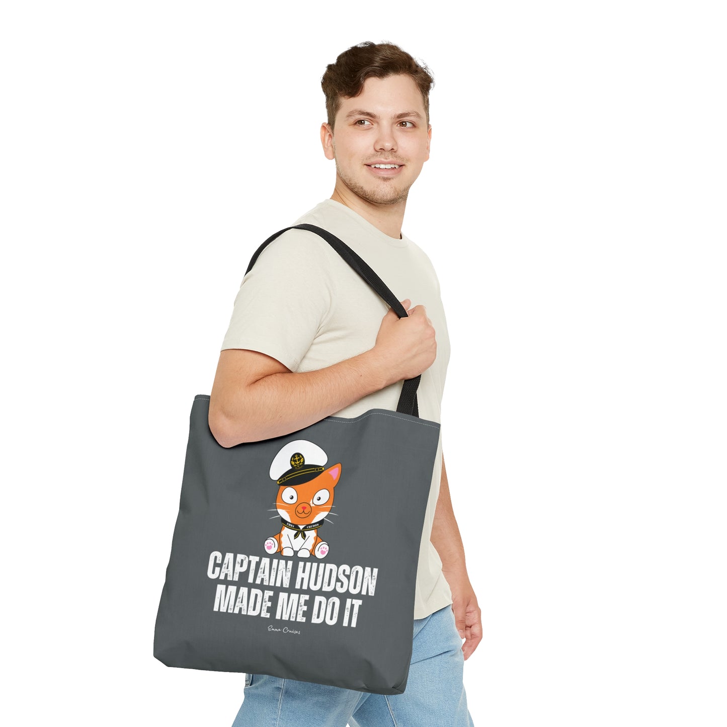 Captain Hudson Made Me Do It - Bag