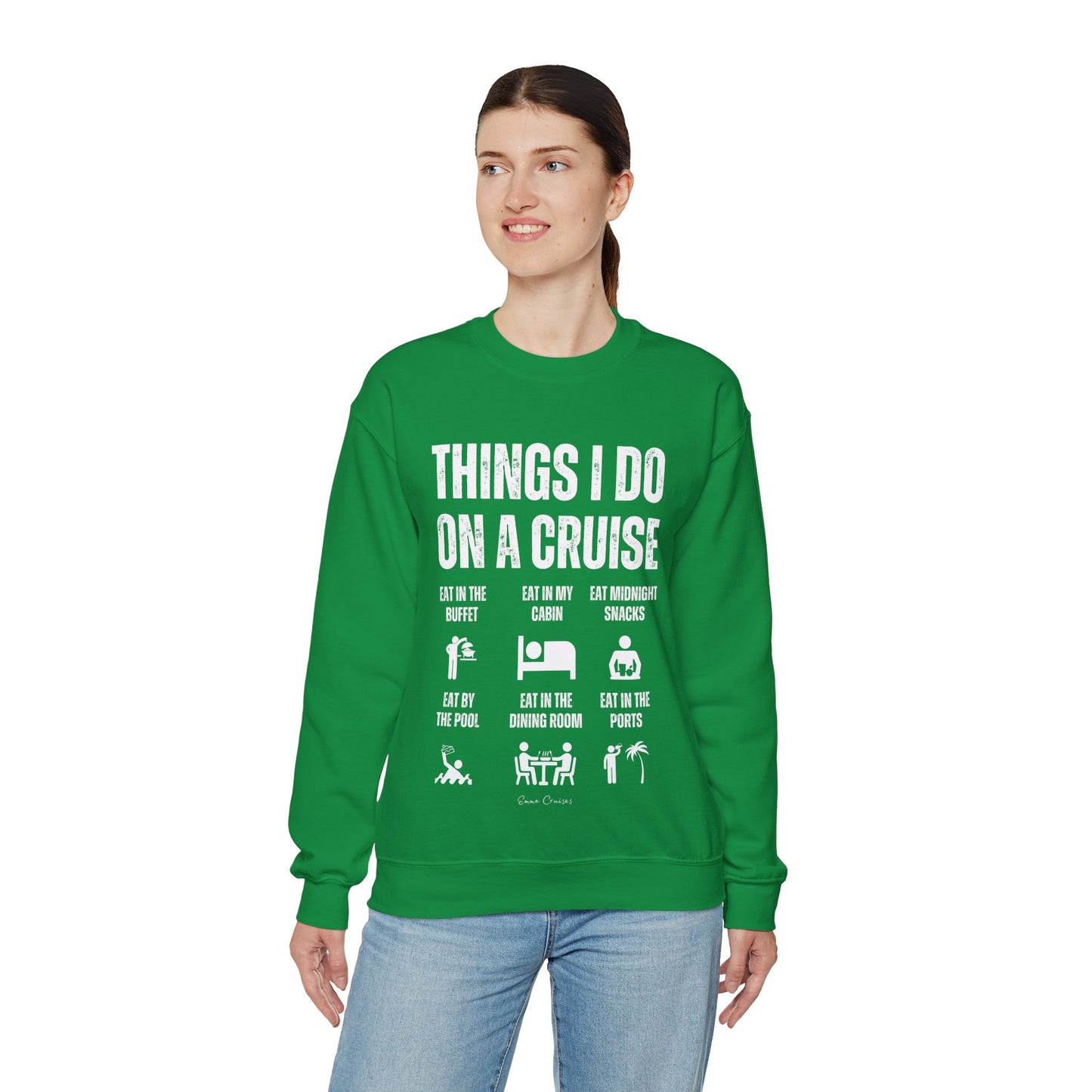 Things I Do on a Cruise - UNISEX Crewneck Sweatshirt (UK)