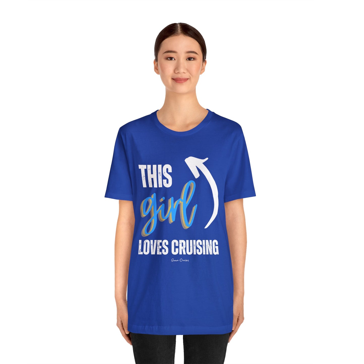 This Girl Loves Cruising - UNISEX T-Shirt