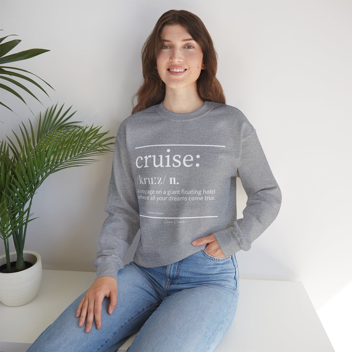 Cruise Definition - UNISEX Crewneck Sweatshirt