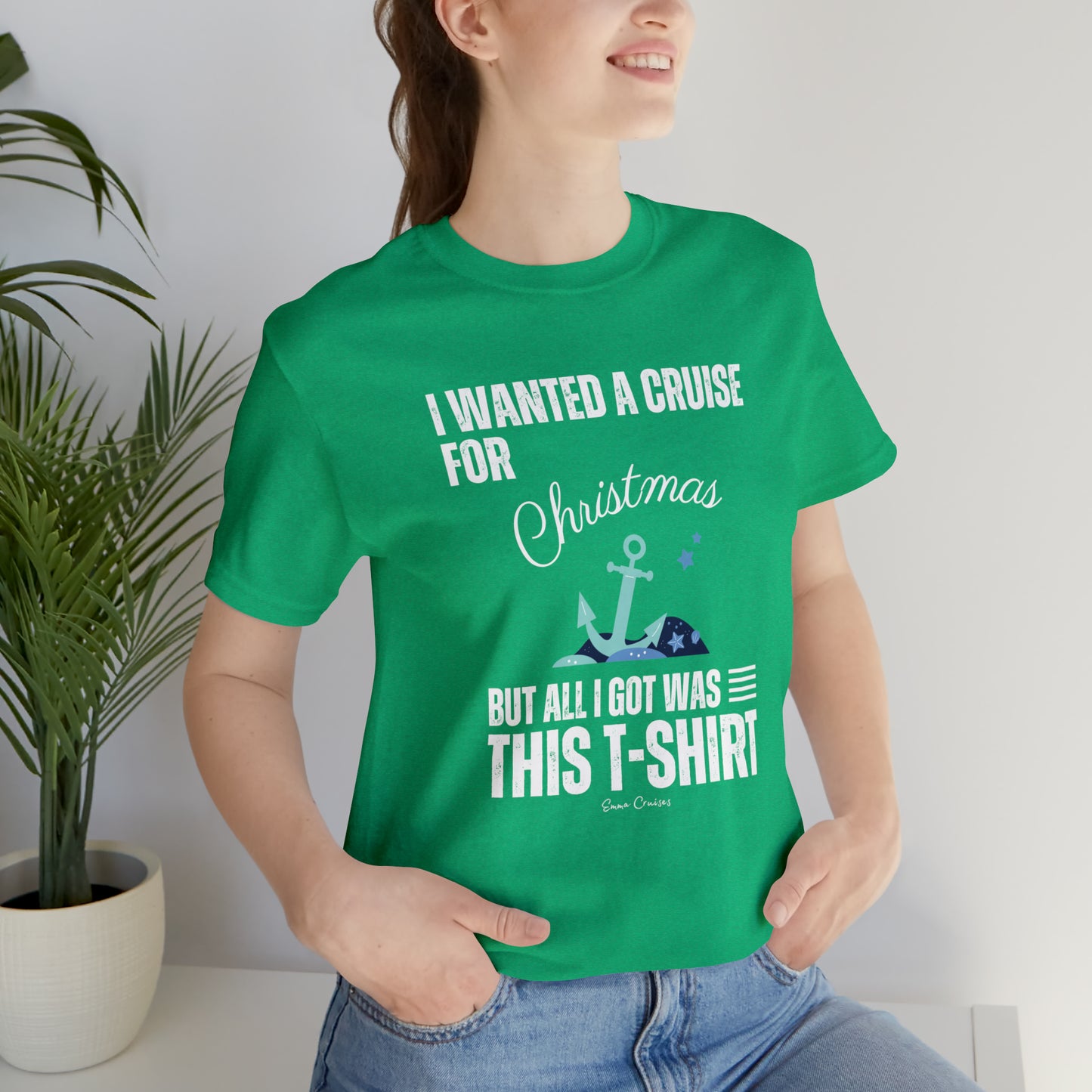 Quería un crucero para Navidad - Camiseta UNISEX