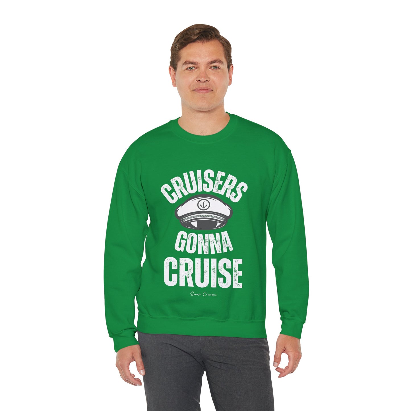 Cruisers Gonna Cruise - UNISEX Crewneck Sweatshirt