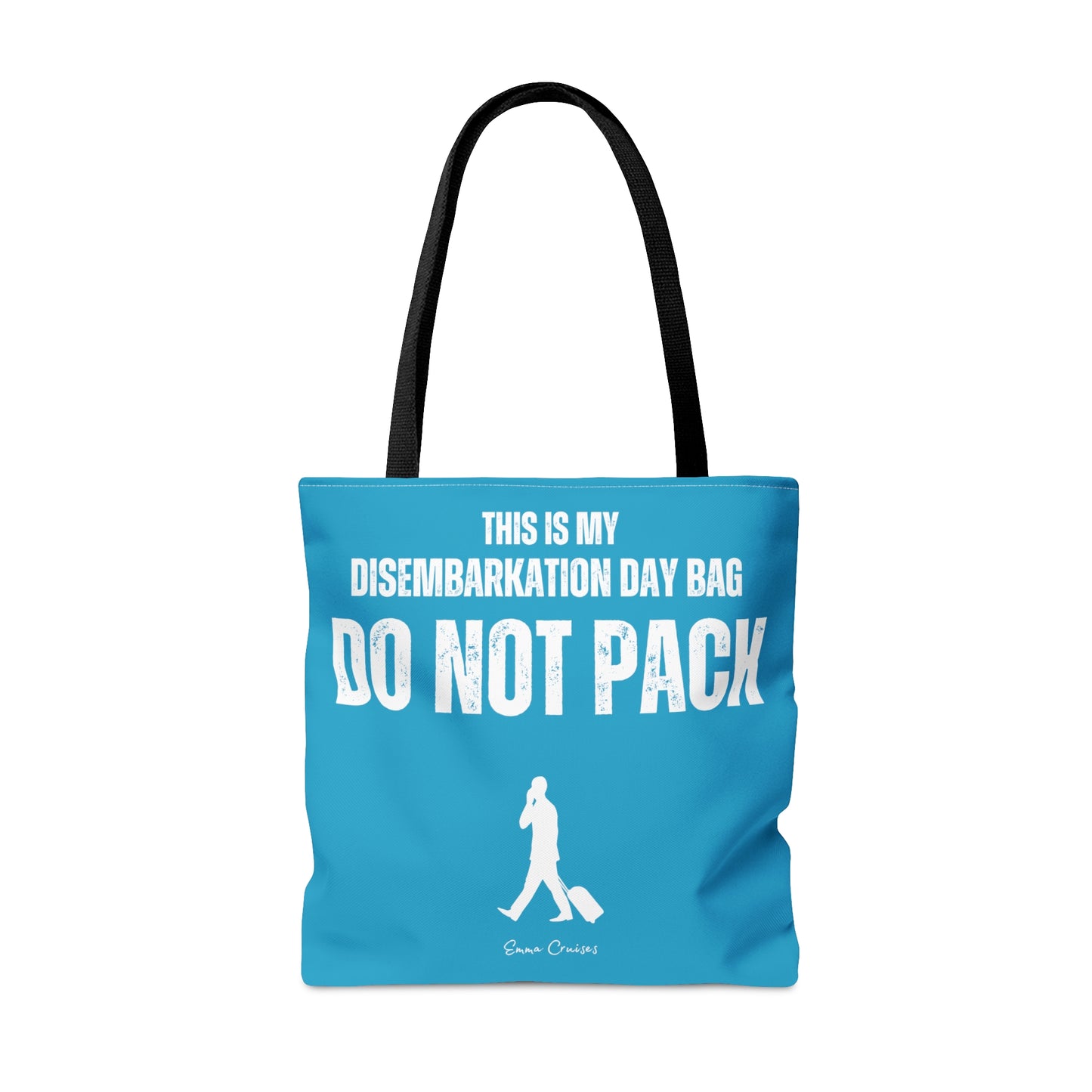 This is My Disembarkation Day Bag - Bag