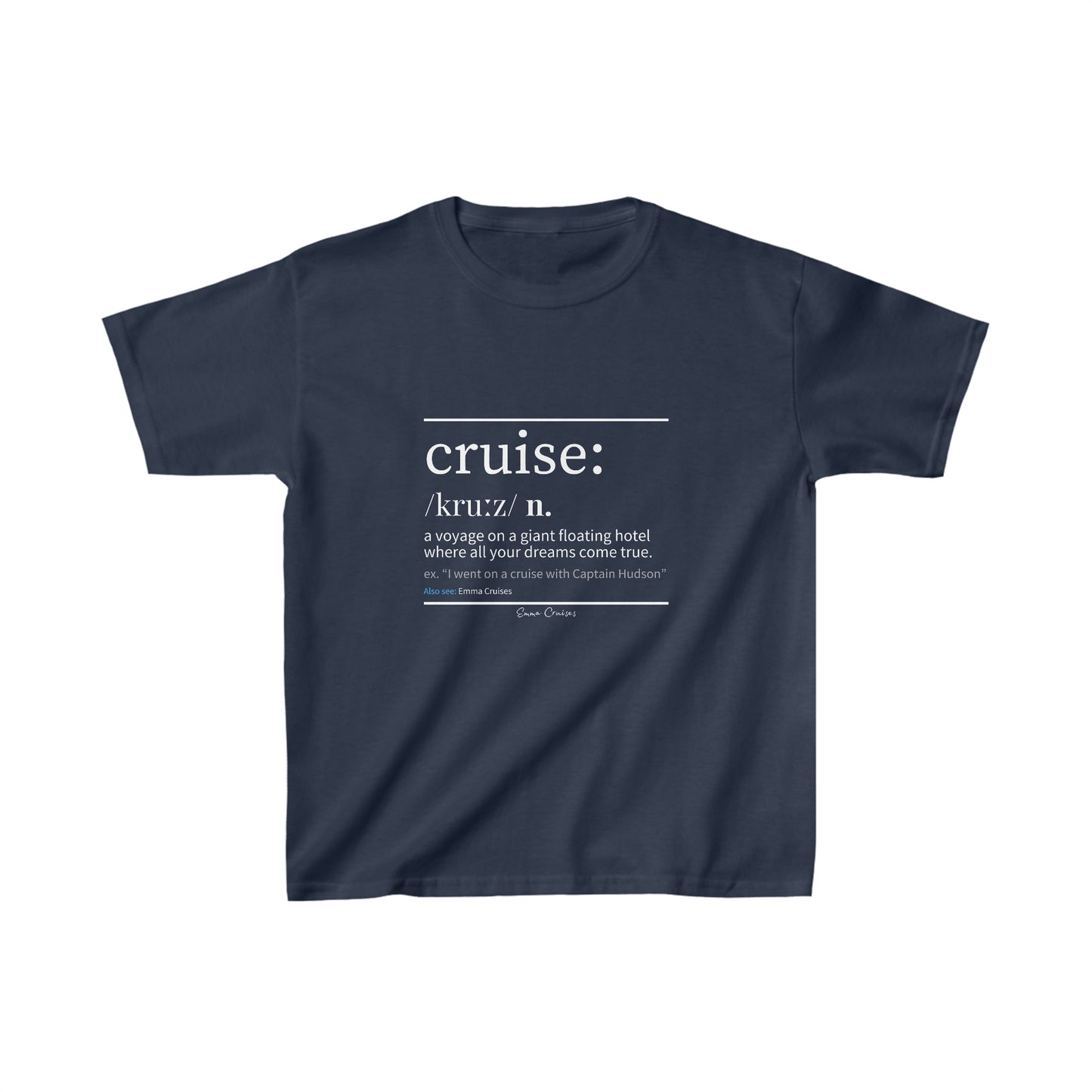Cruise Definition - Kids UNISEX T-Shirt