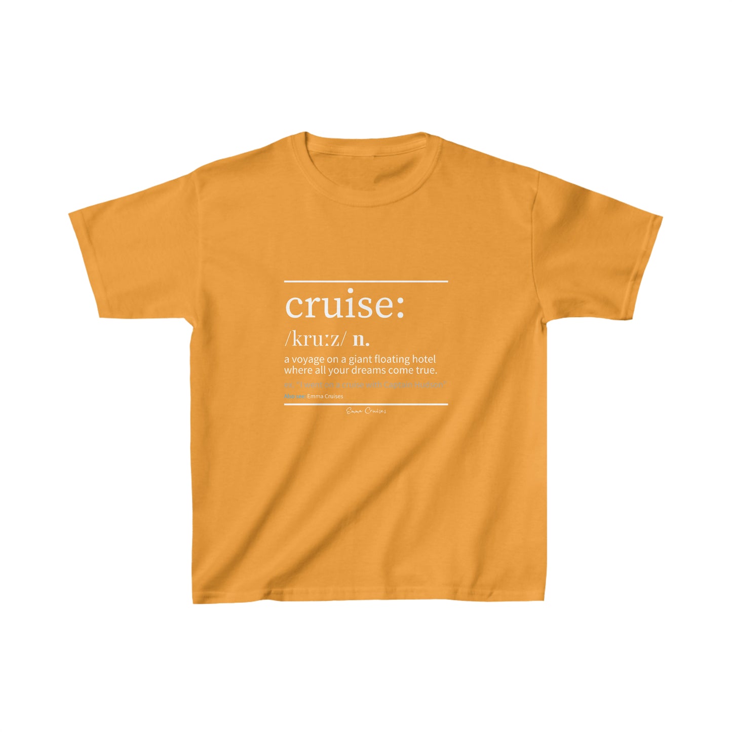 Cruise Definition - Kids UNISEX T-Shirt