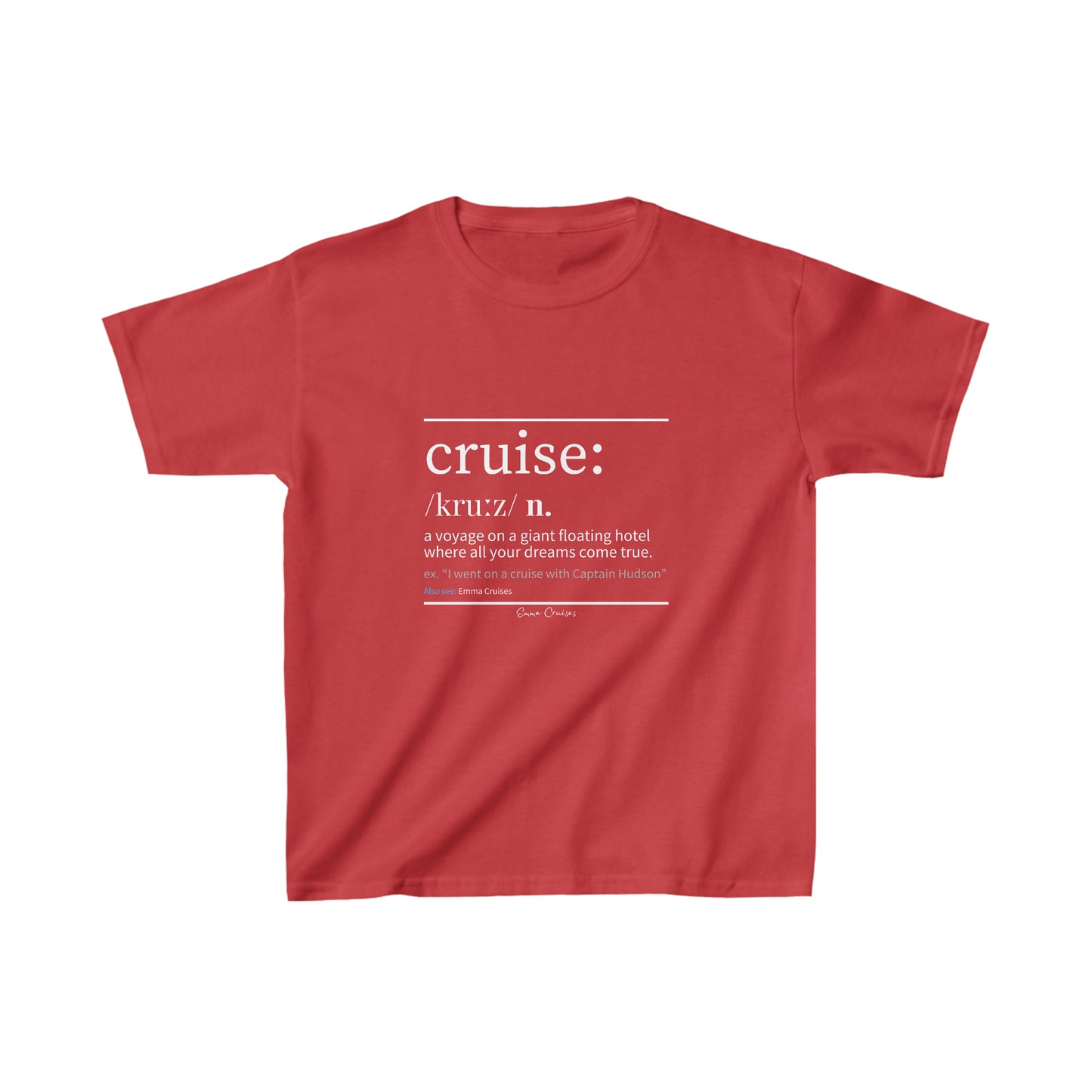 Cruise Definition - Kids UNISEX T-Shirt