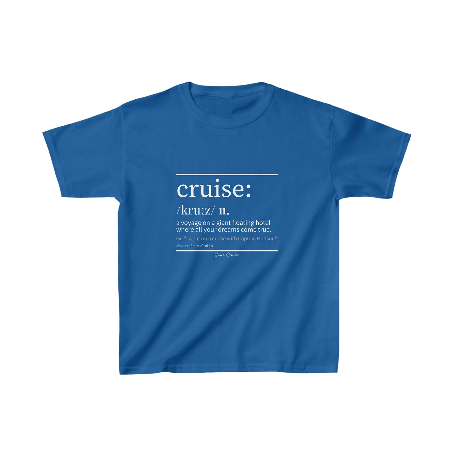 Cruise Definition - Kids UNISEX T-Shirt