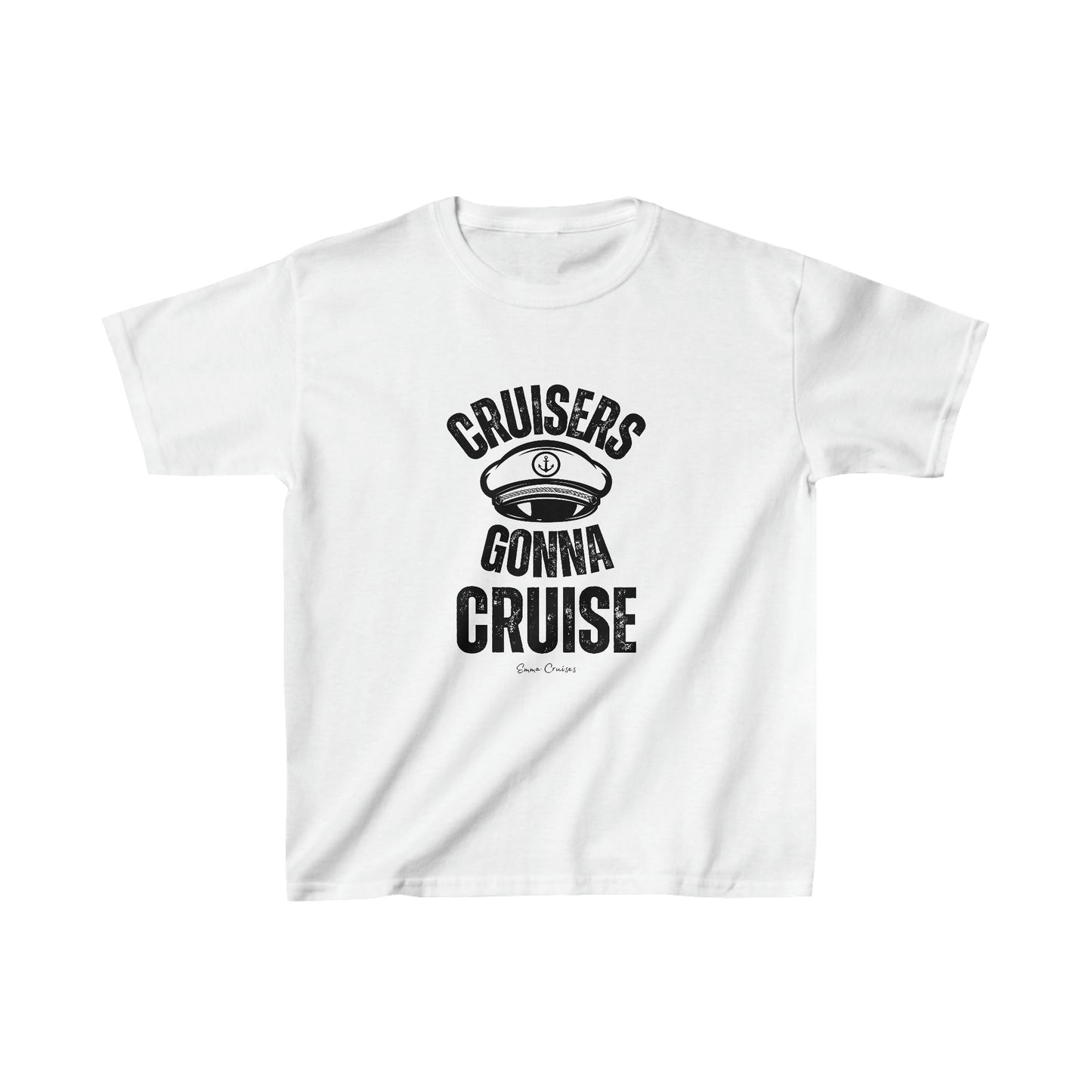 Cruisers Gonna Cruise - Kids UNISEX T-Shirt