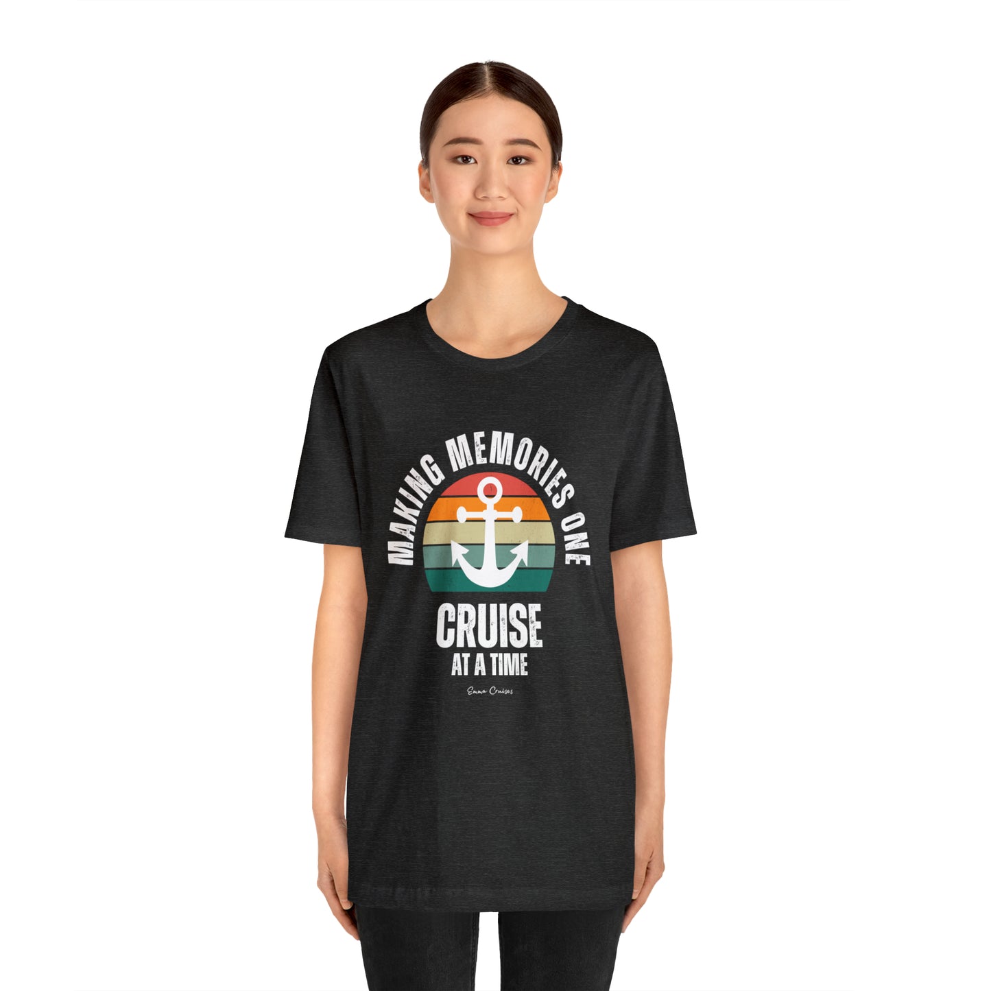 Making Memories One Cruise at a Time - UNISEX T-Shirt