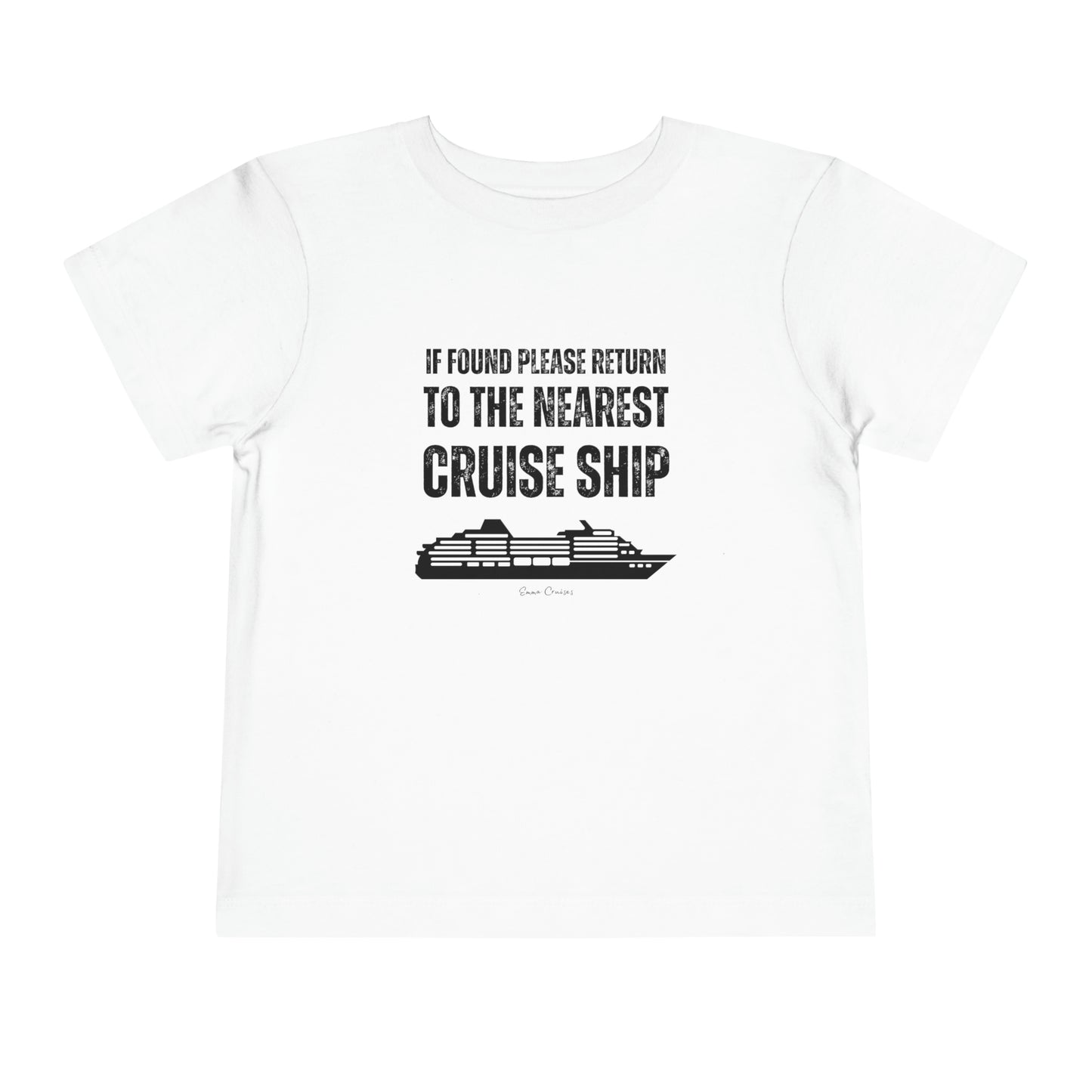 Return to Cruise Ship - Toddler UNISEX T-Shirt