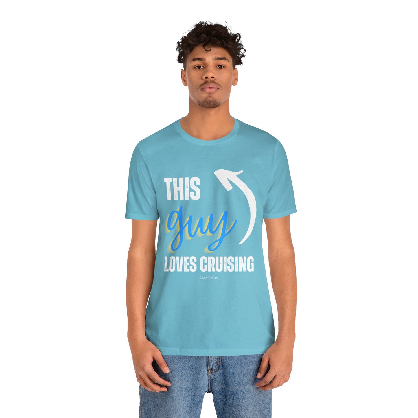 This Guy Loves Cruising - UNISEX T-Shirt