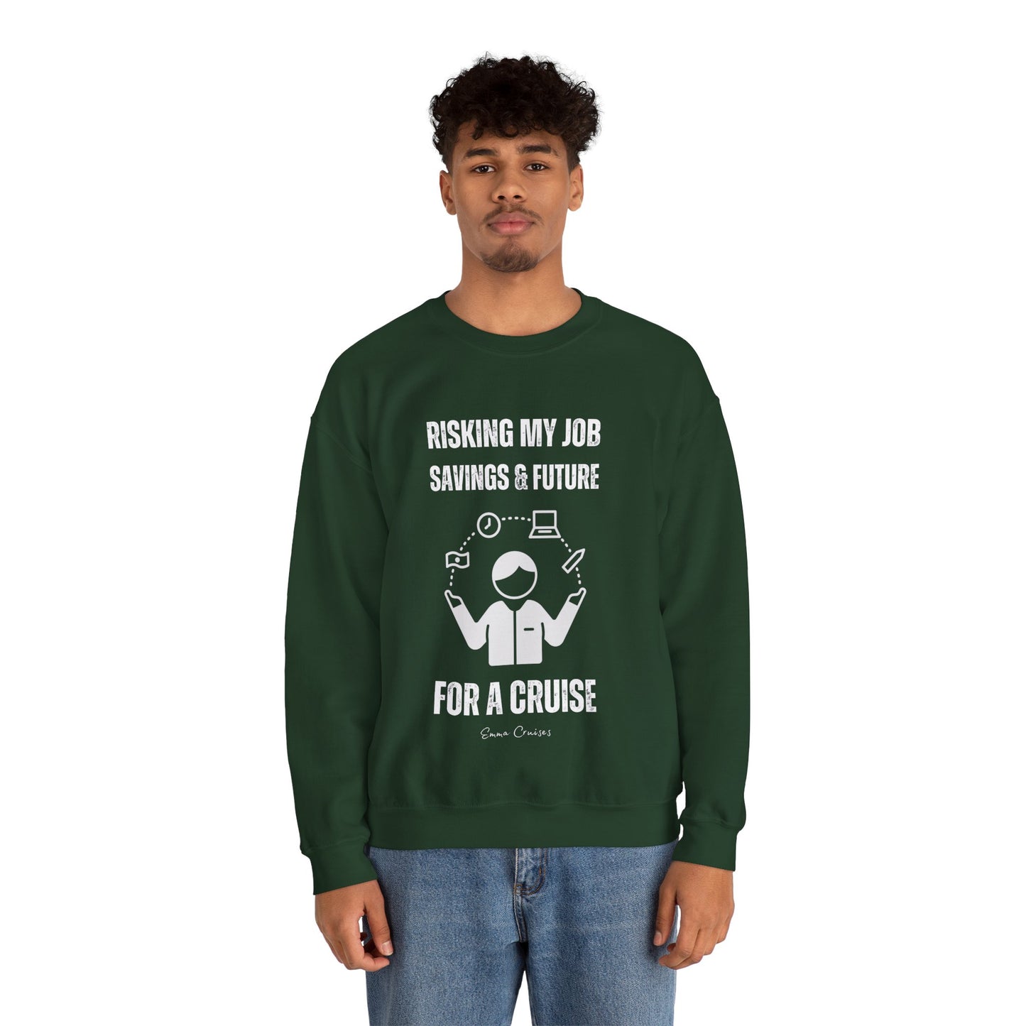Risking Everything for a Cruise - UNISEX Crewneck Sweatshirt
