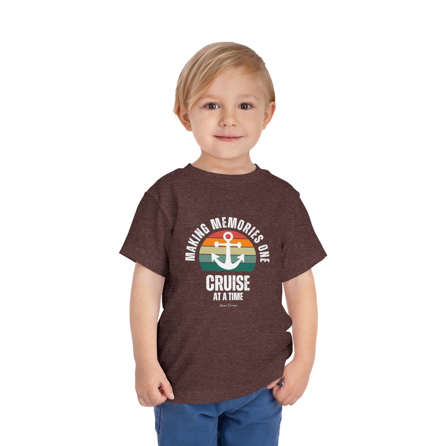Making Memories One Cruise at a Time - Toddler UNISEX T-Shirt