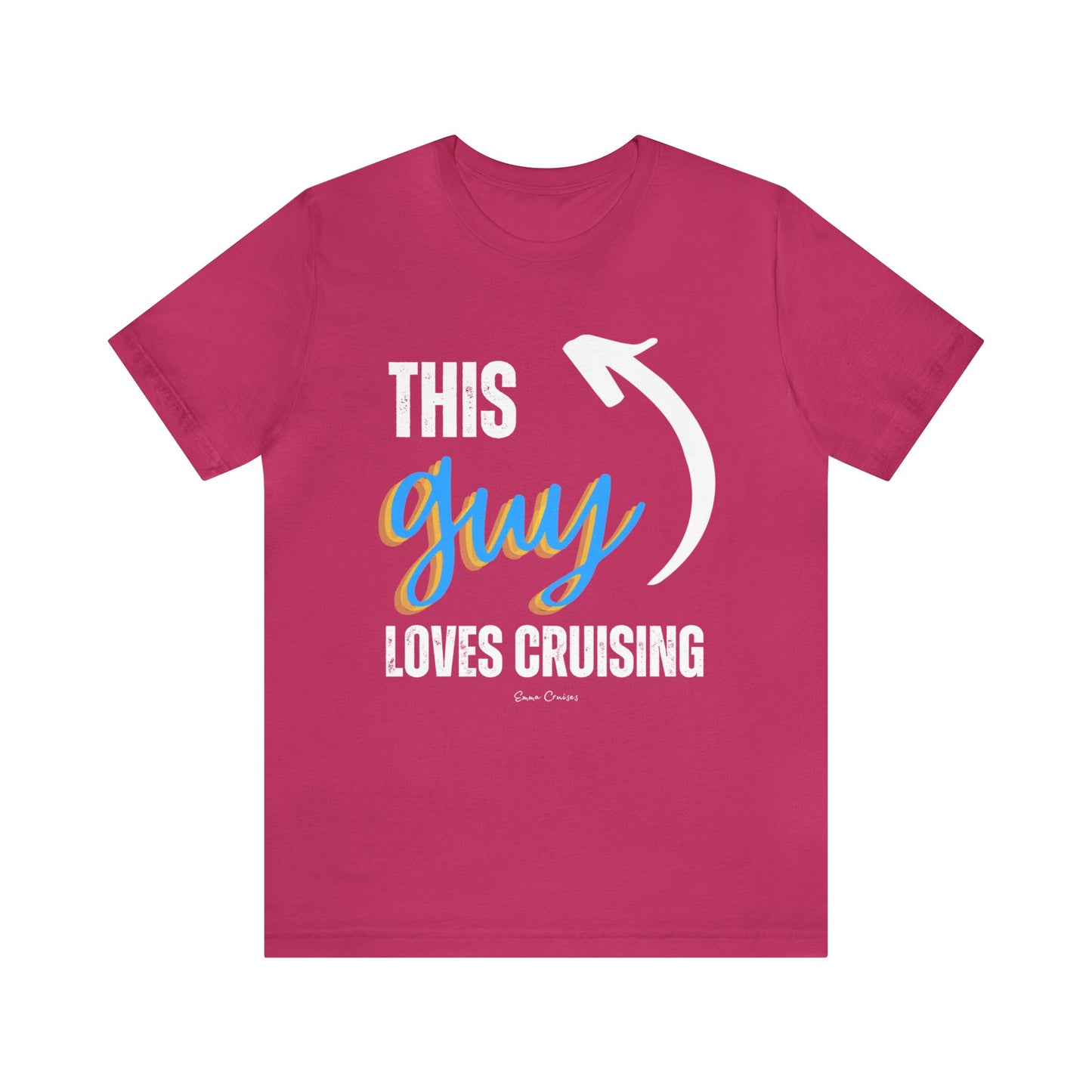 This Guy Loves Cruising - UNISEX T-Shirt