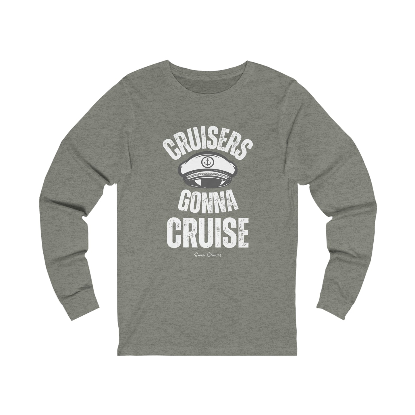 Cruisers Gonna Cruise - UNISEX T-Shirt