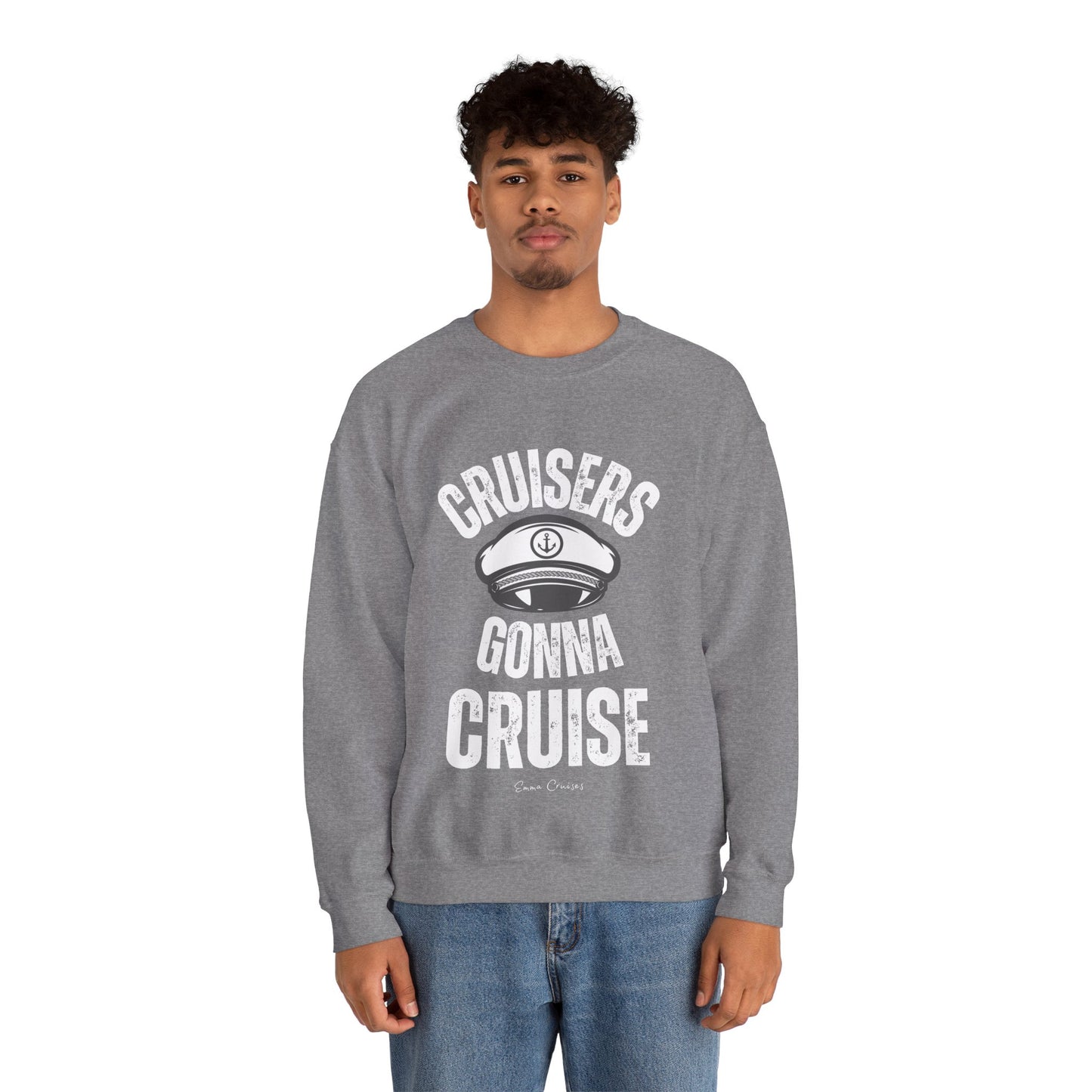 Cruisers Gonna Cruise - UNISEX Crewneck Sweatshirt (UK)