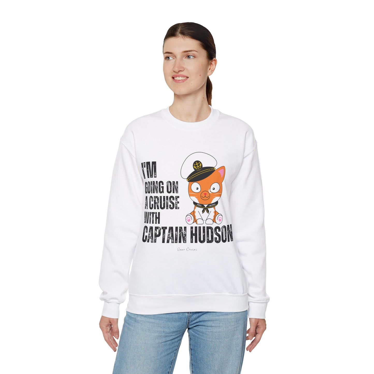 I'm Going on a Cruise with Captain Hudson - UNISEX Crewneck Sweatshirt