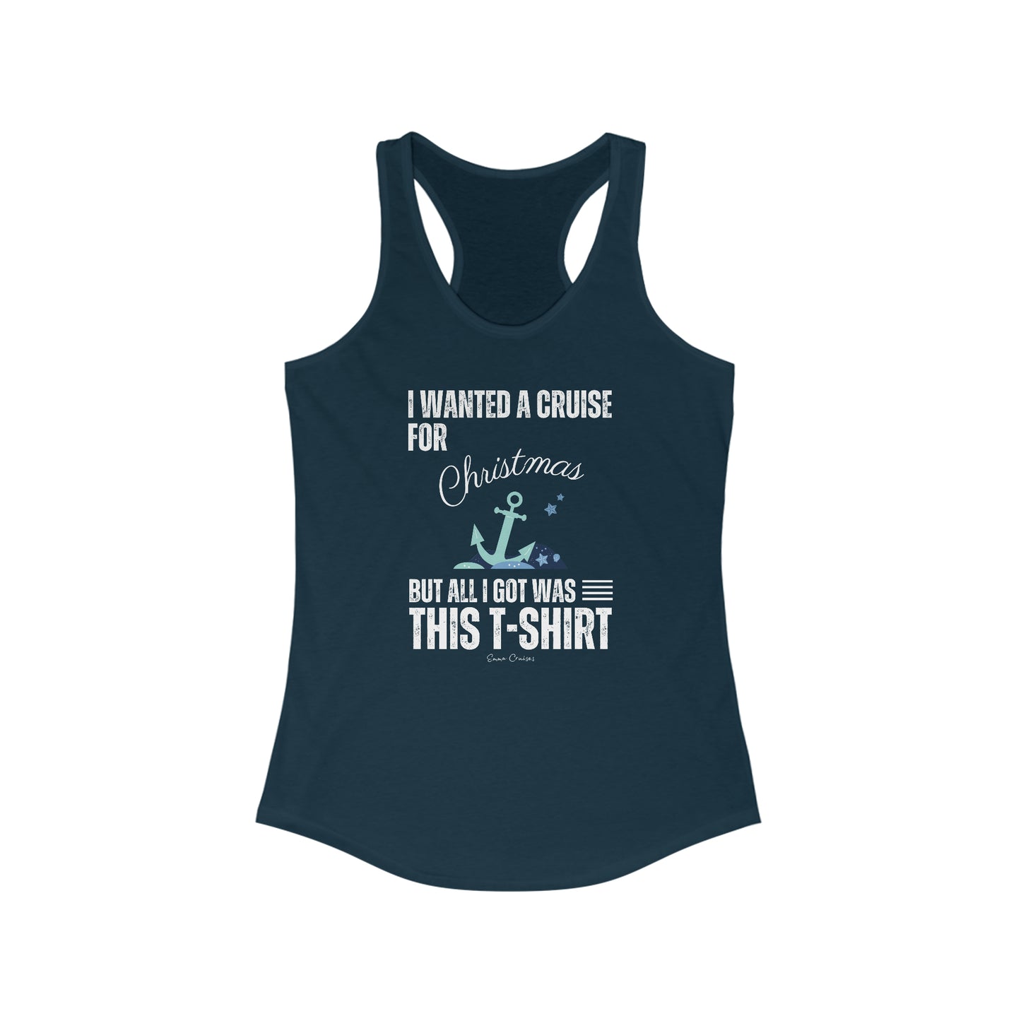 I Wanted a Cruise for Christmas - Tank Top