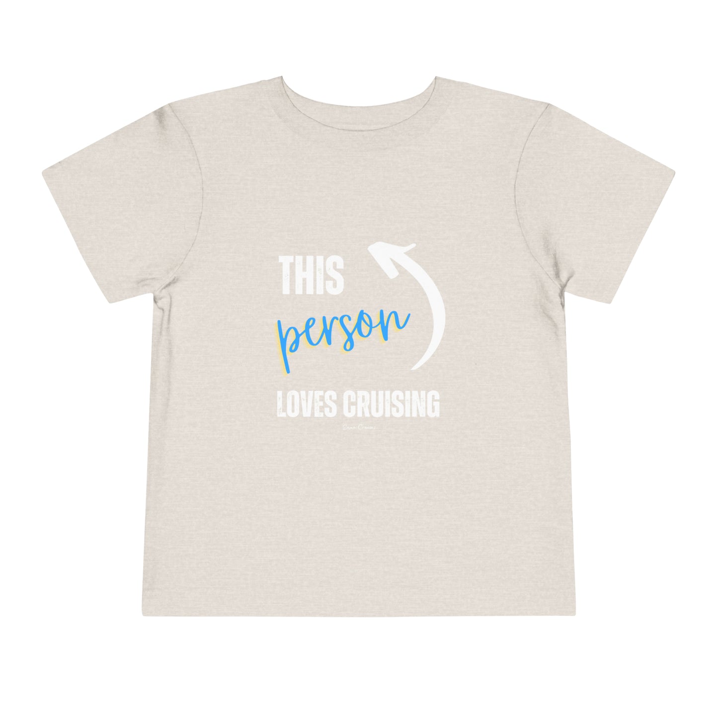 This Person Loves Cruising - Toddler UNISEX T-Shirt