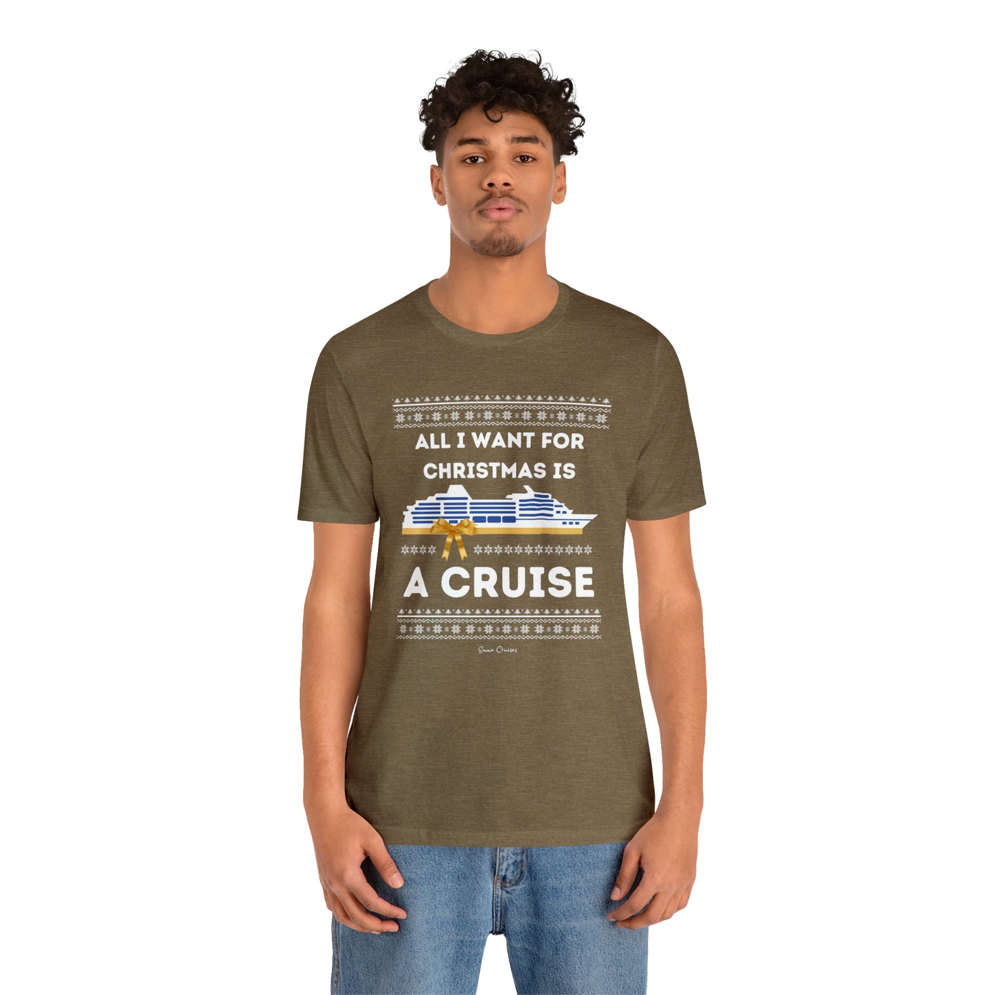 All I Want for Christmas - UNISEX T-Shirt