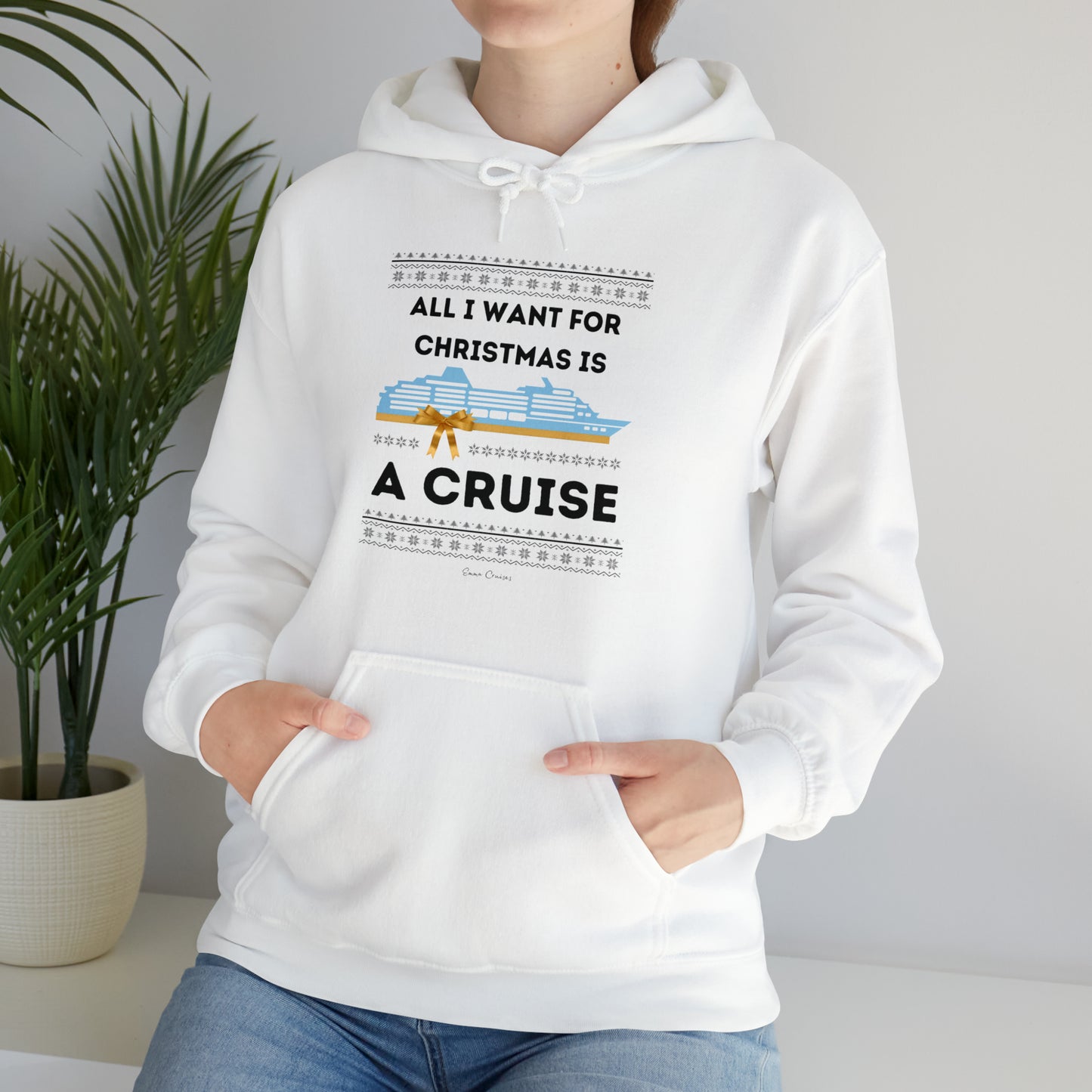 All I Want for Christmas - UNISEX Hoodie