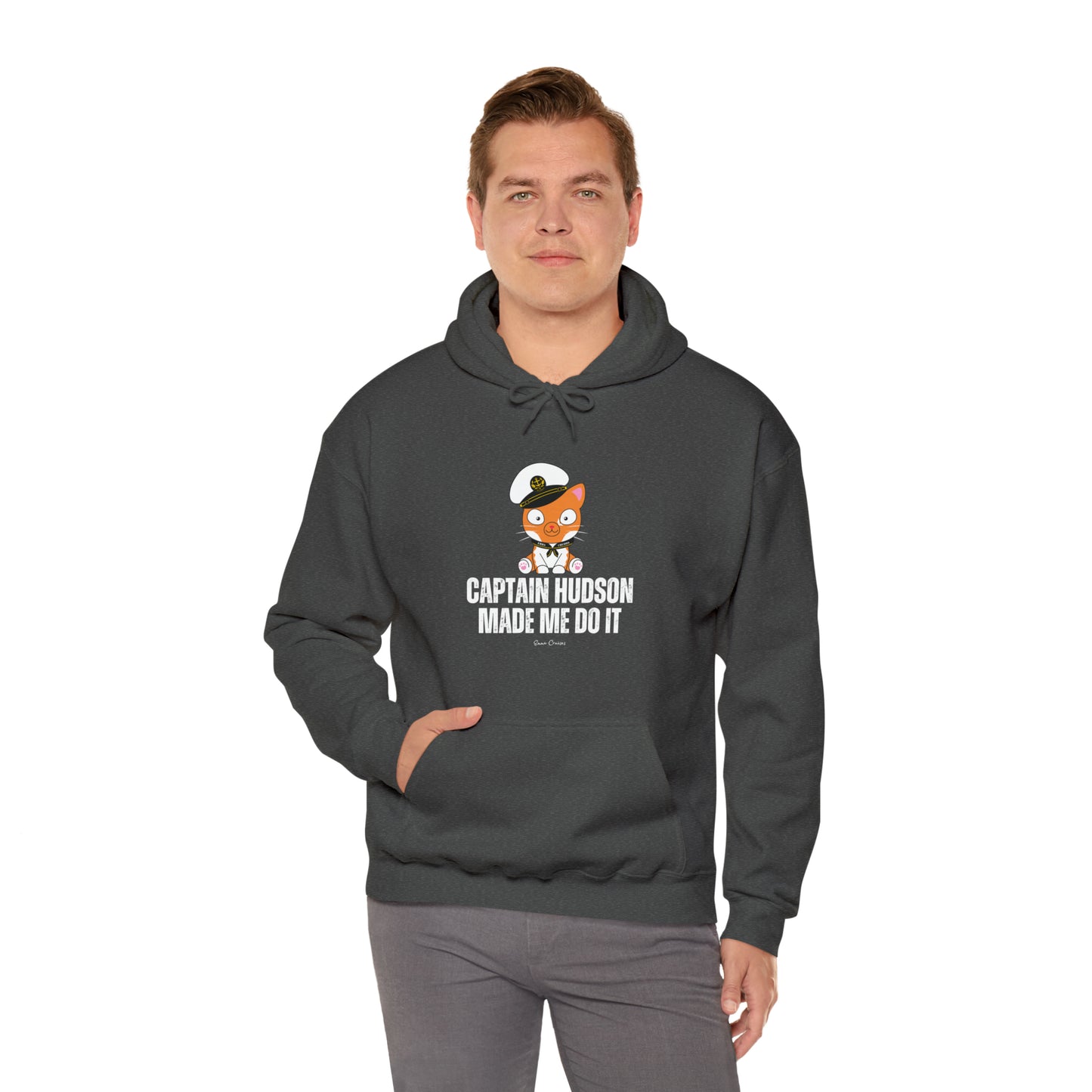 Captain Hudson Made Me Do It - UNISEX Hoodie