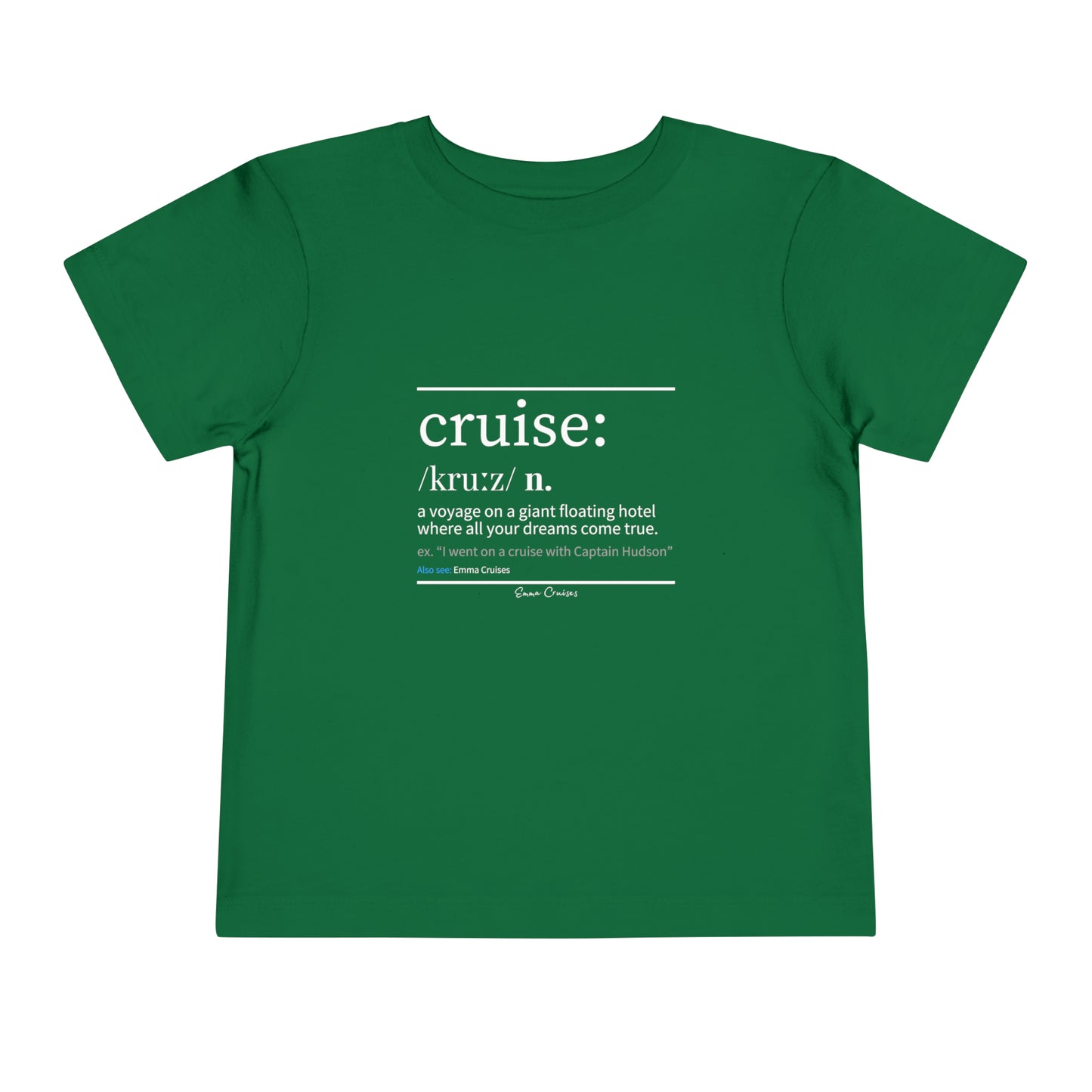 Cruise Definition - Toddler UNISEX T-Shirt