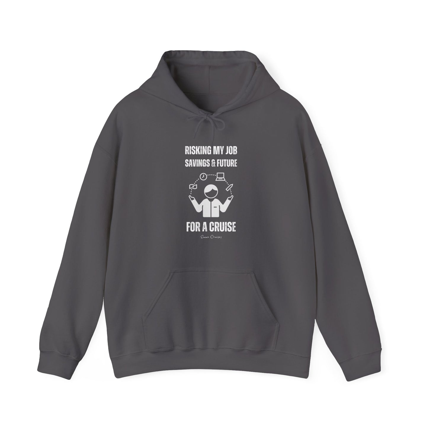 Risking Everything for a Cruise - UNISEX Hoodie