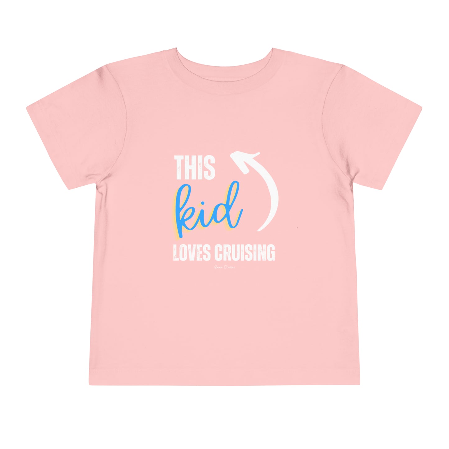 This Kid Loves Cruising - Toddler UNISEX T-Shirt