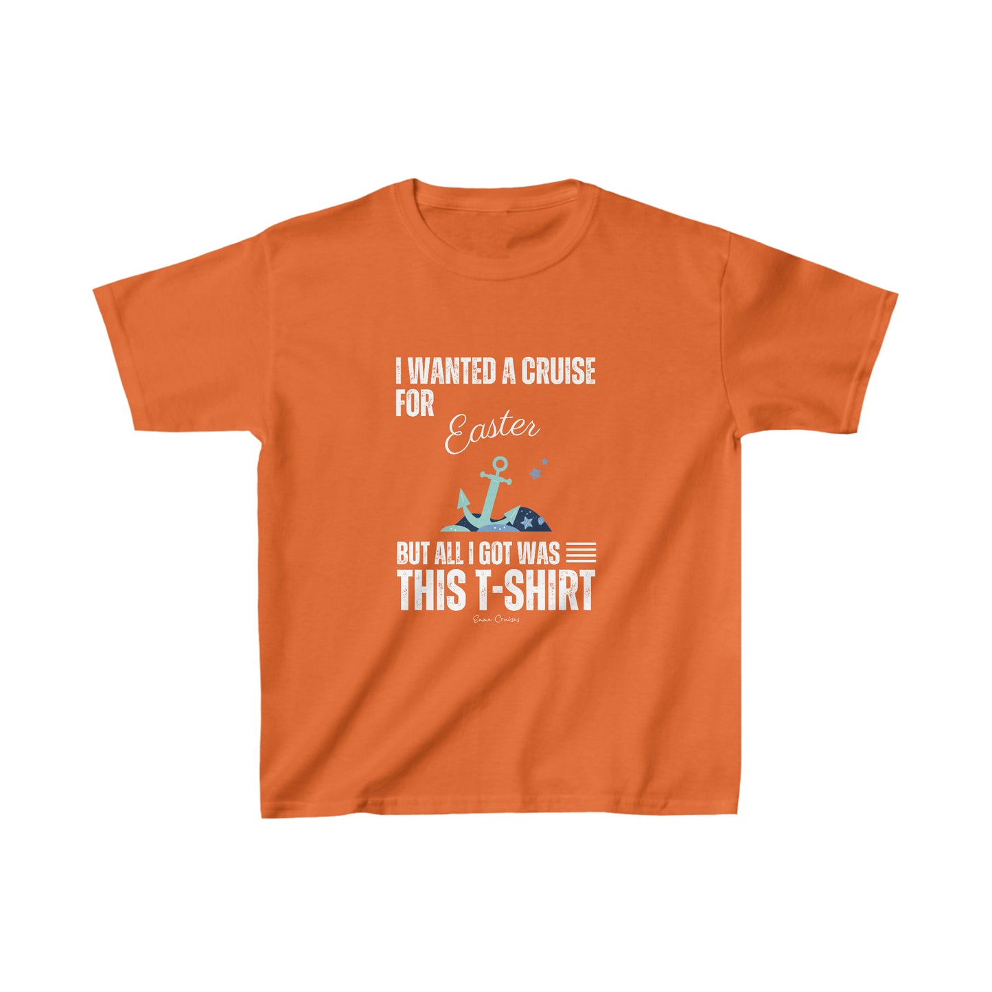 I Wanted a Cruise for Easter - Kids UNISEX T-Shirt