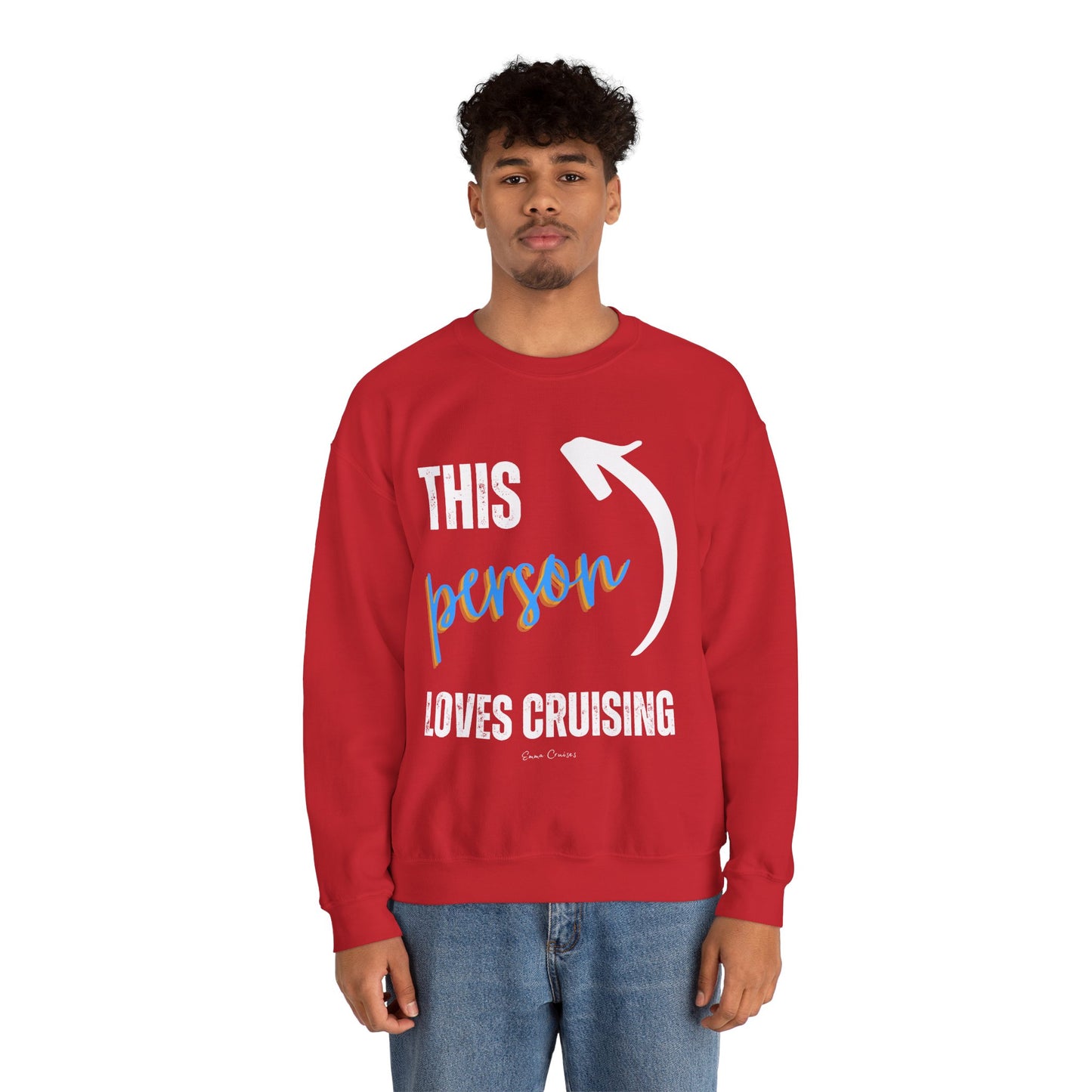 This Person Loves Cruising - UNISEX Crewneck Sweatshirt