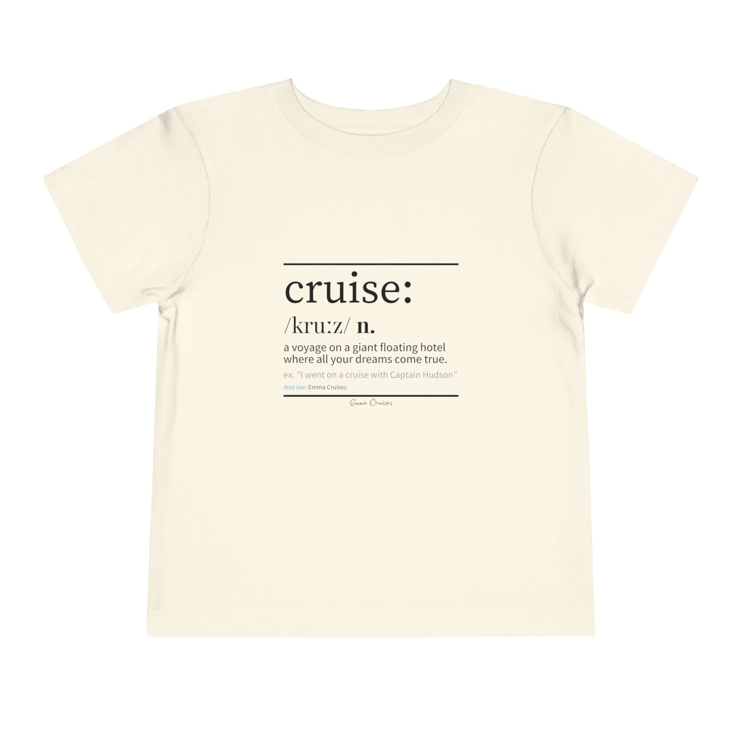 Cruise Definition - Toddler UNISEX T-Shirt