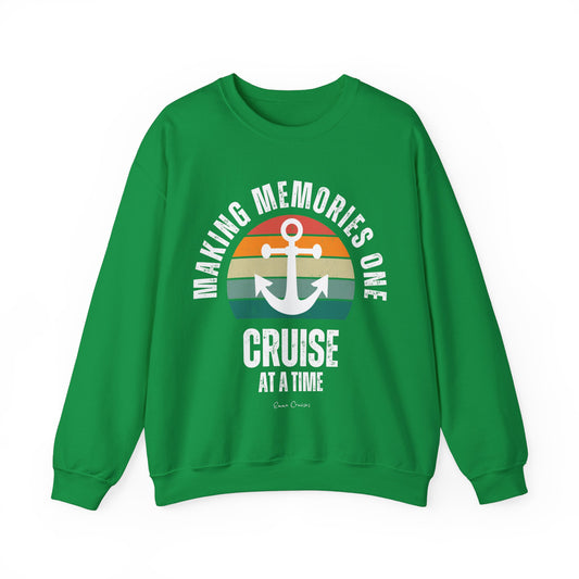 Making Memories One Cruise at a Time - UNISEX Crewneck Sweatshirt