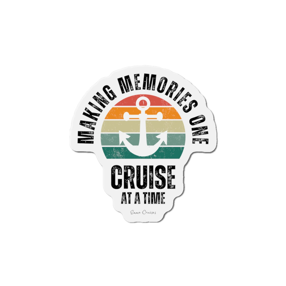 Making Memories One Cruise at a Time - Magnet