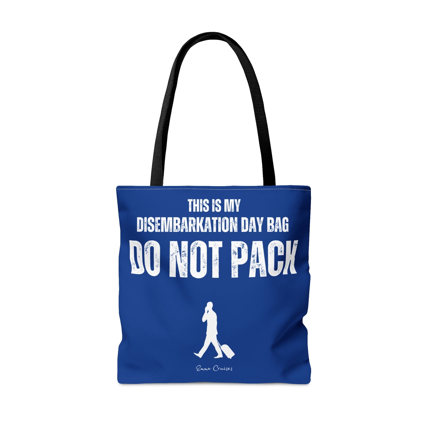 This is My Disembarkation Day Bag - Bag