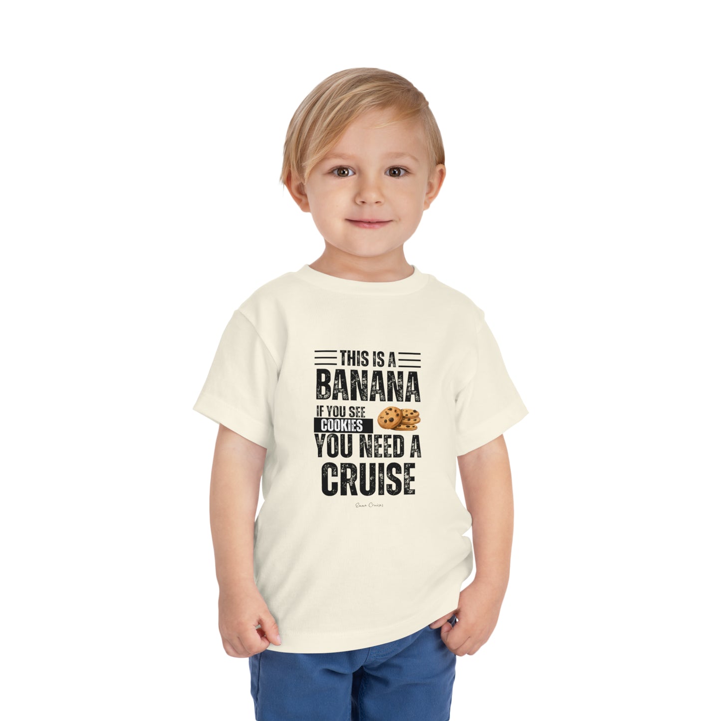 If You See a Cookie - Toddler UNISEX T-Shirt