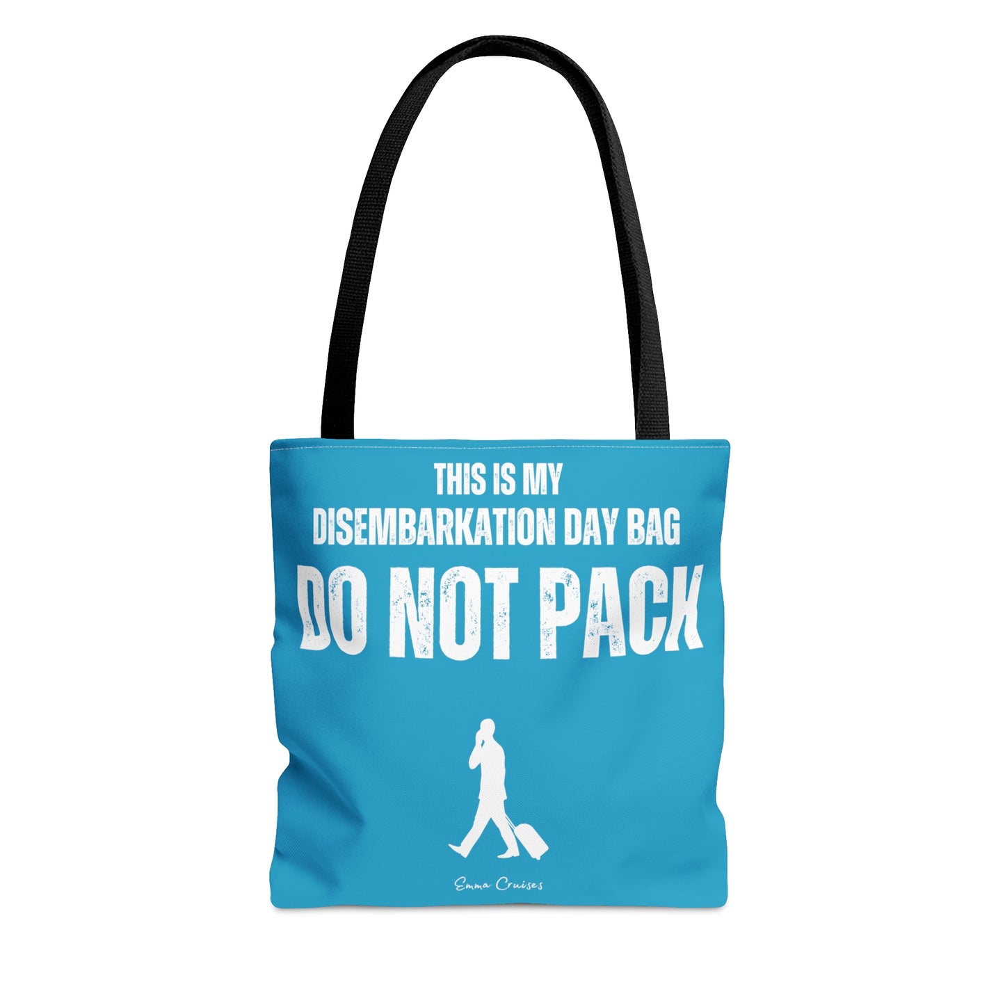 This is My Disembarkation Day Bag - Bag