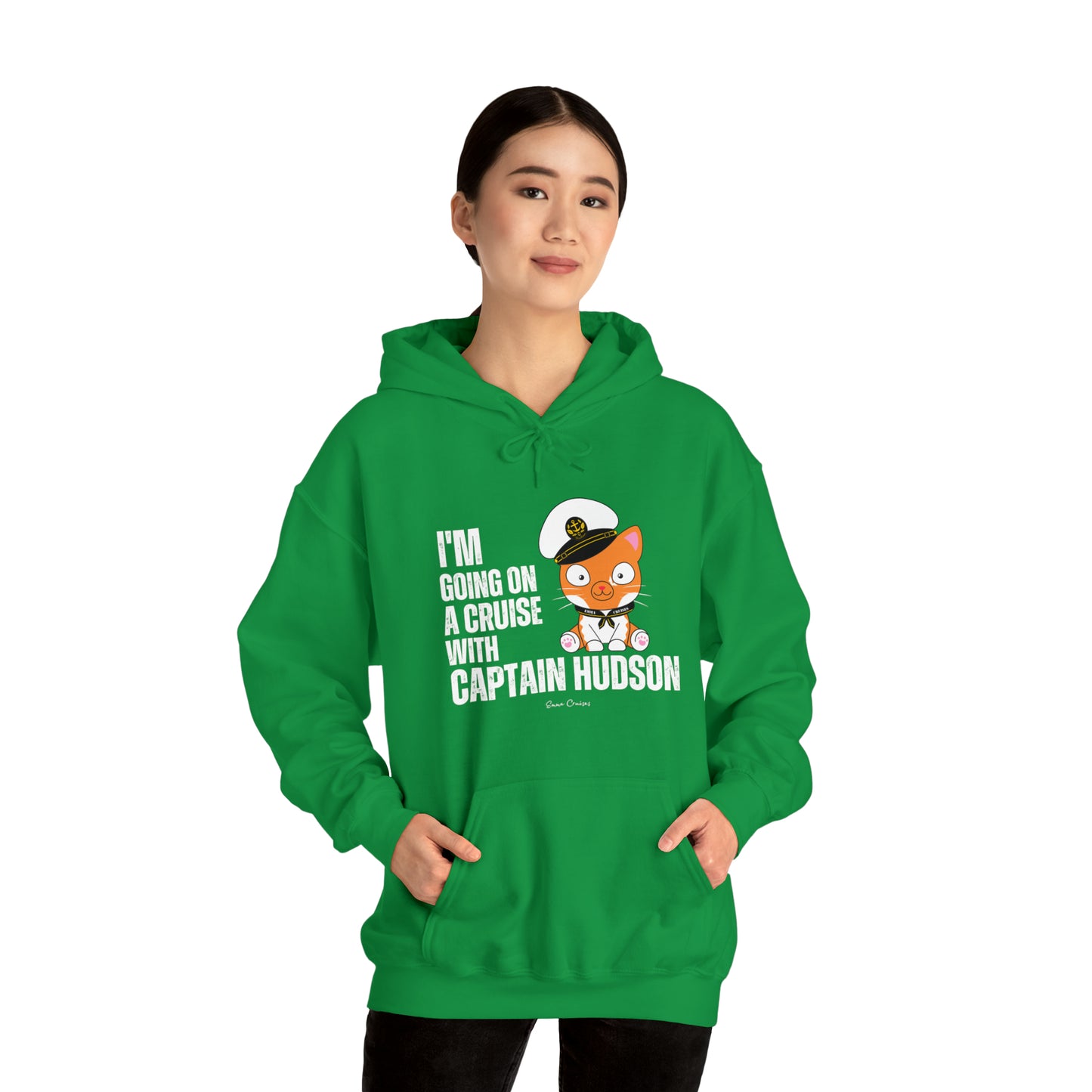 I'm Going on a Cruise With Captain Hudson - UNISEX Hoodie
